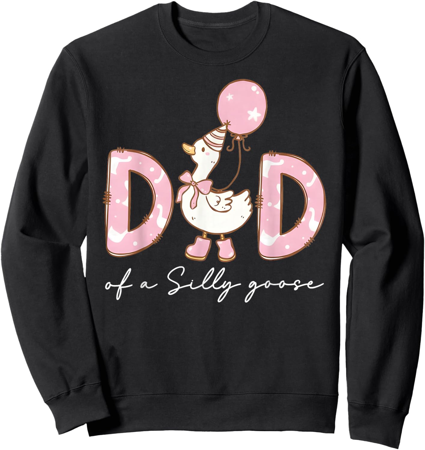 Dad of The Silly Goose Birthday Matching Family Party Sweatshirt - Sweatshirt | Black