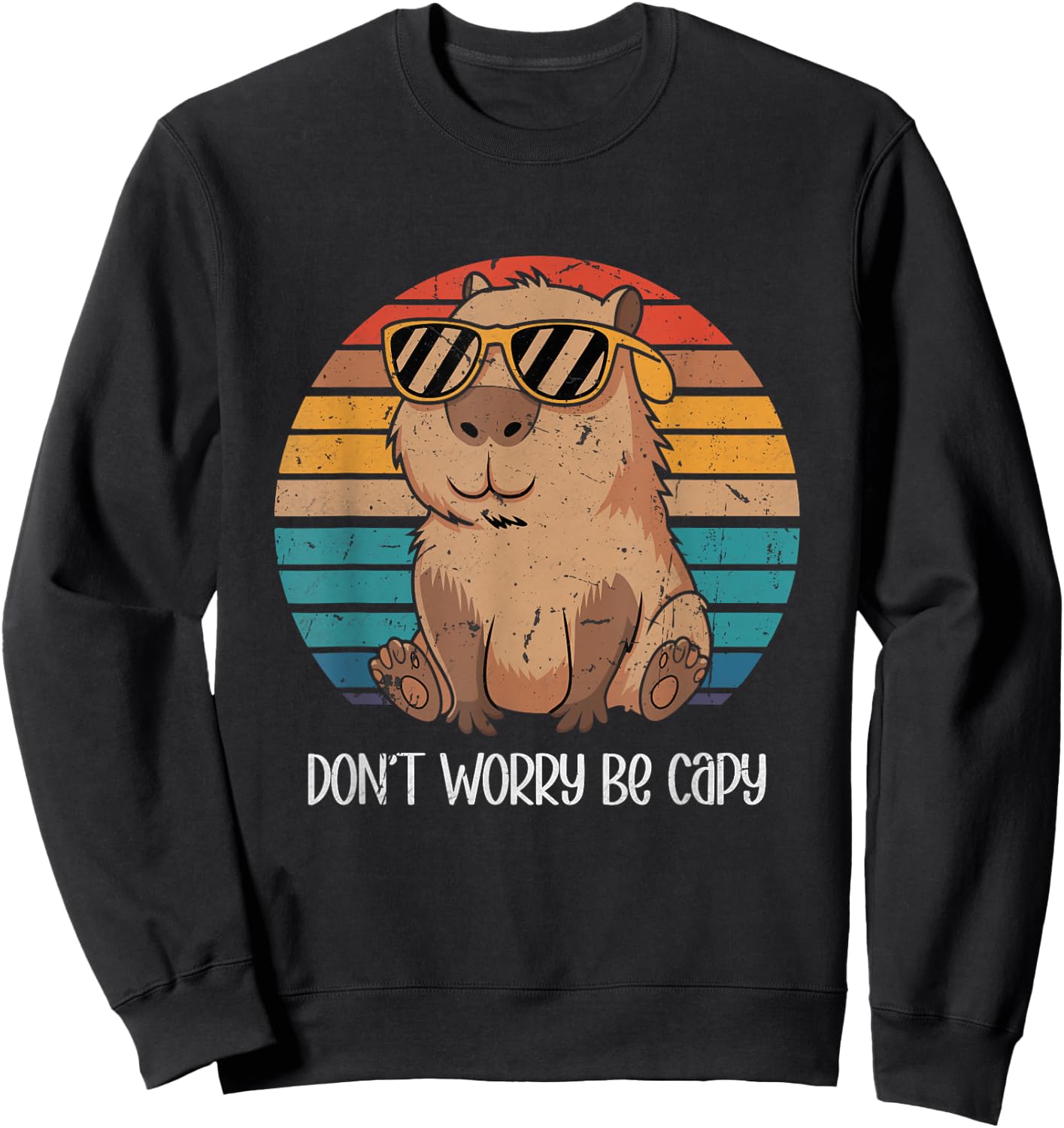 Capybara Dont Worry Be Cappy Capybara Retro Boys Girls Sweatshirt - Sweatshirt | Black
