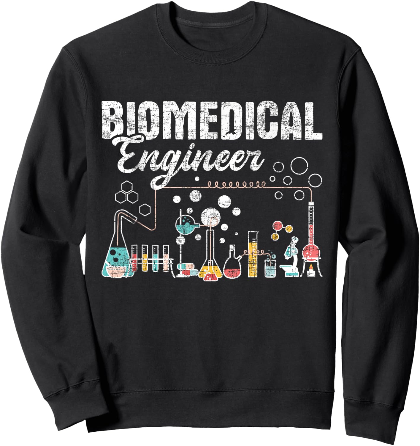 Biomedical Engineer - Bioengineering Chemical Engineering Sweatshirt - Sweatshirt | Black