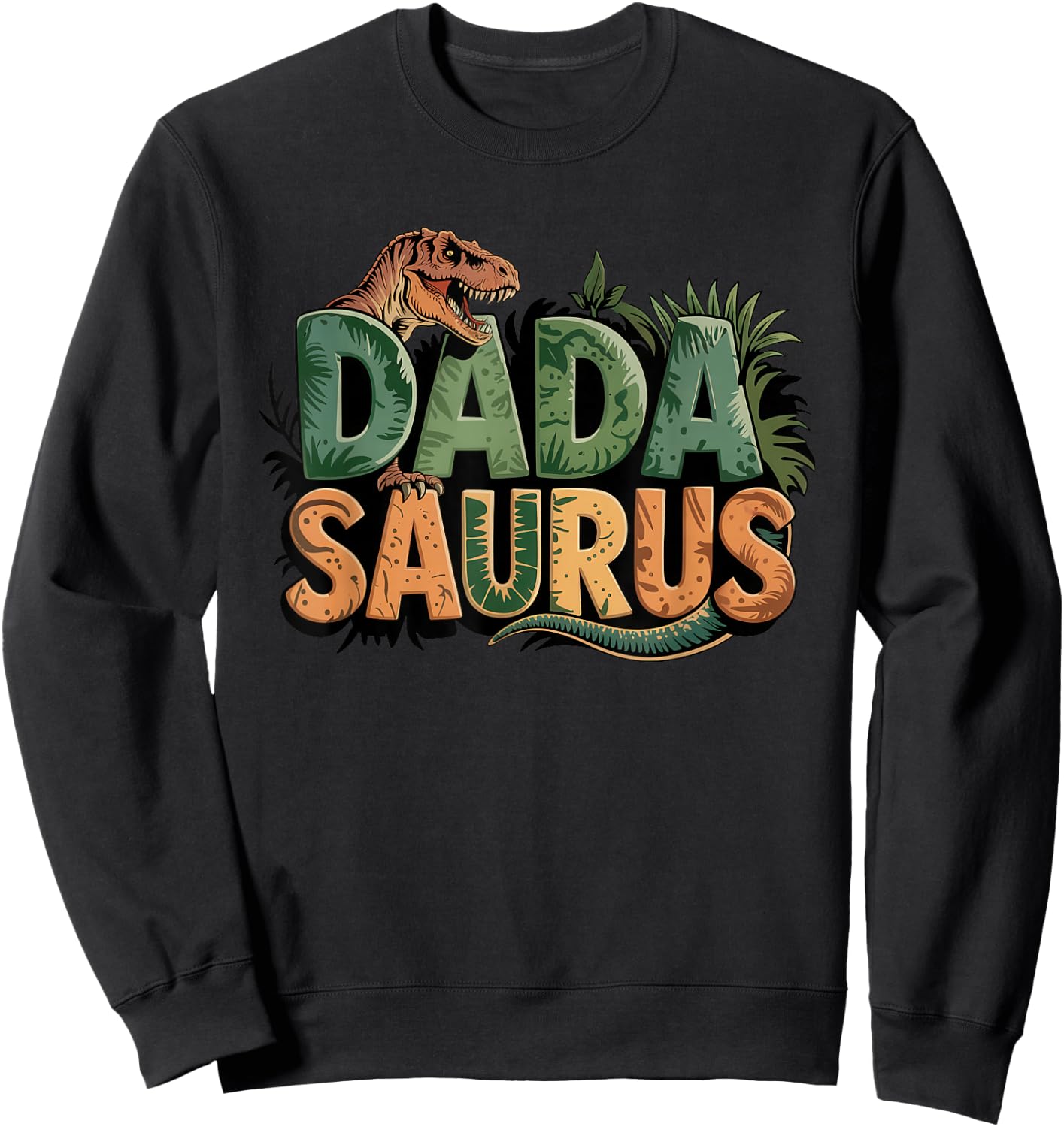 Dadasaurus Dinosaur Dad Saurus Family Matching Sweatshirt - Sweatshirt | Black
