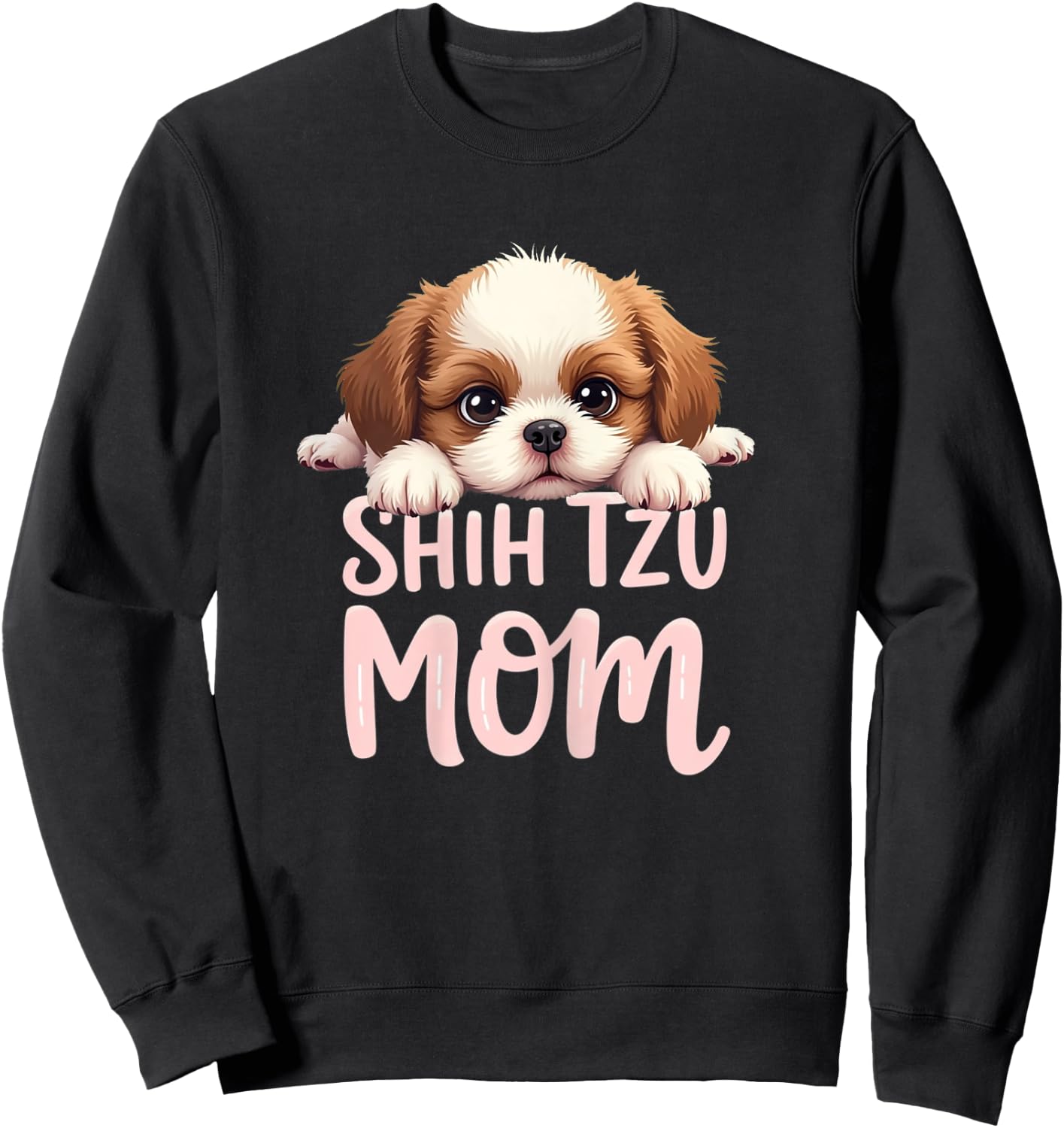 Shih Tzu Mom Dog Shih Tzu Mama Cute Puppy Sweatshirt - Sweatshirt | Black