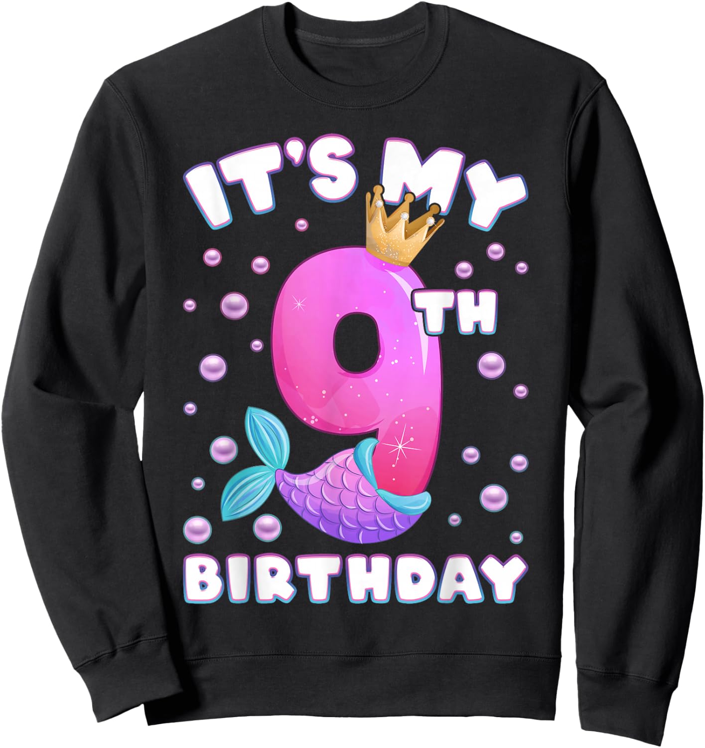 9th Birthday Girl Mermaid Tail Number 9 Sweatshirt - Sweatshirt | Black