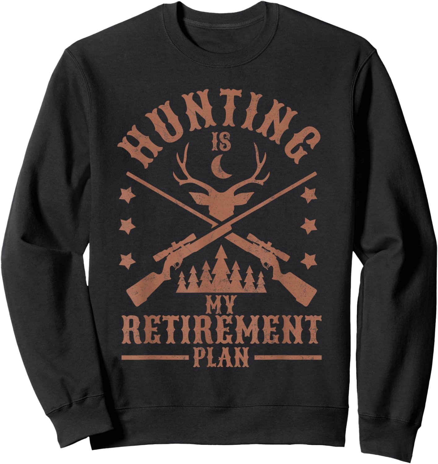 Funny Dad Retired Grandpa Hunting is My Retirement Plan Sweatshirt - Sweatshirt | Black