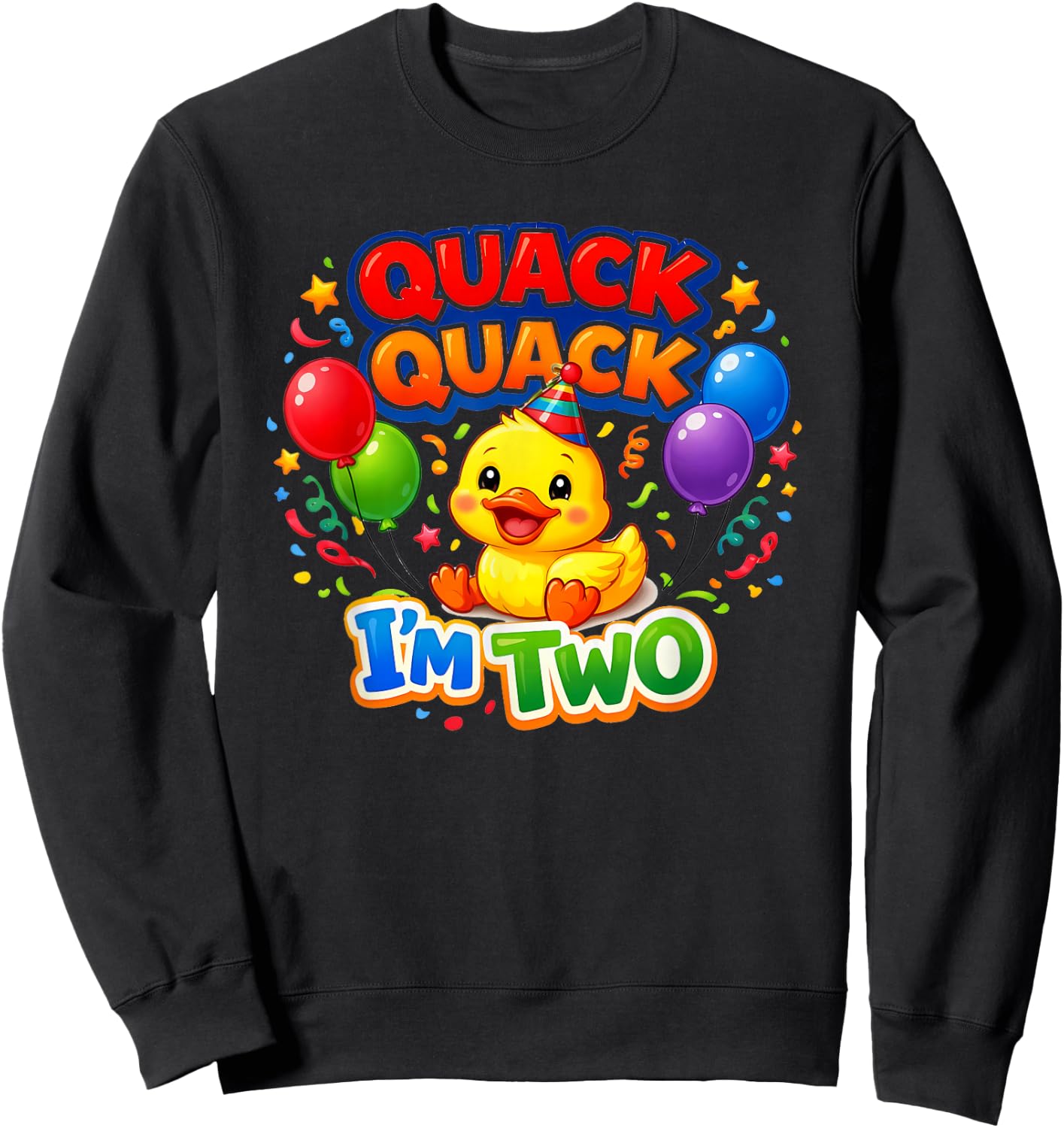 Quack Quack I'm 2 Year Old 2nd Birthday Duck Sweatshirt - Sweatshirt | Black