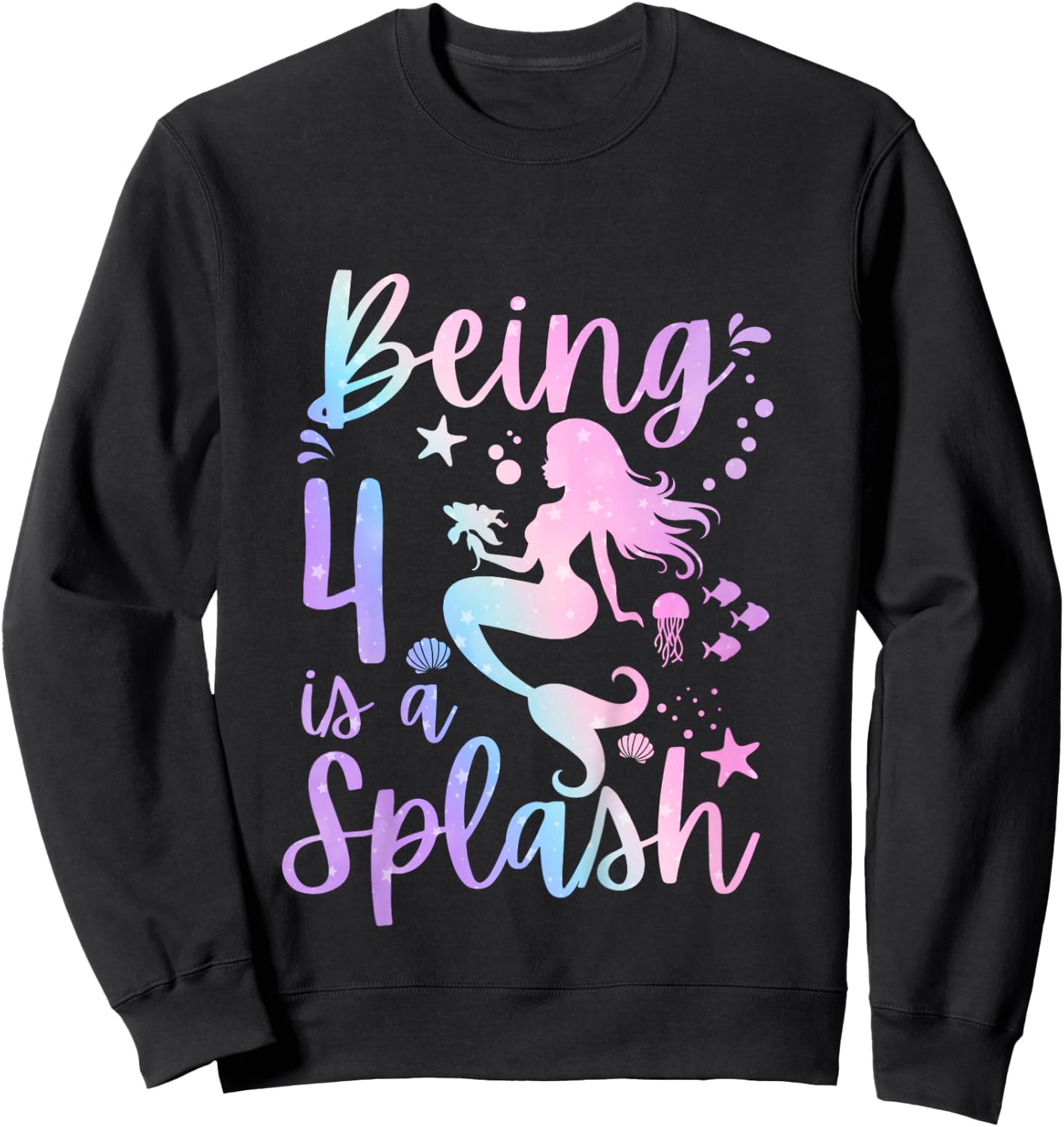 4 Year Old 4th Mermaid Birthday Under Sea Party Themed Sweatshirt - Sweatshirt | Black
