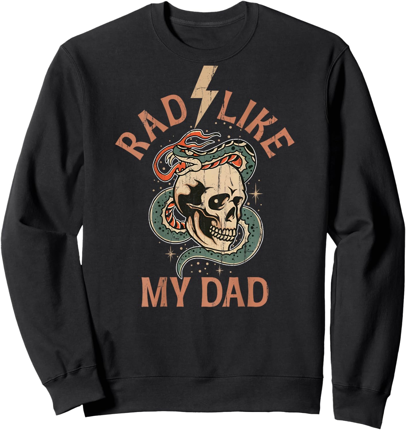 Rad Like My Dad, Funny Retro I Love My Dad - On Back Sweatshirt - Sweatshirt | Black