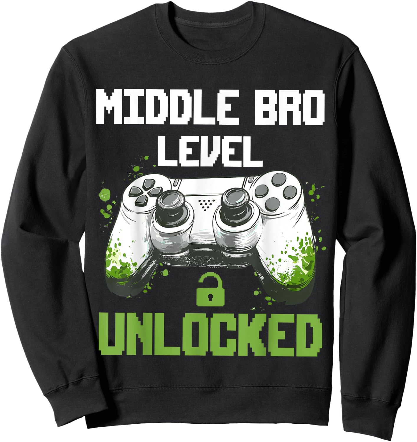 Pregnancy Announcement Middle Brother Level Unlocked Sweatshirt - Sweatshirt | Black