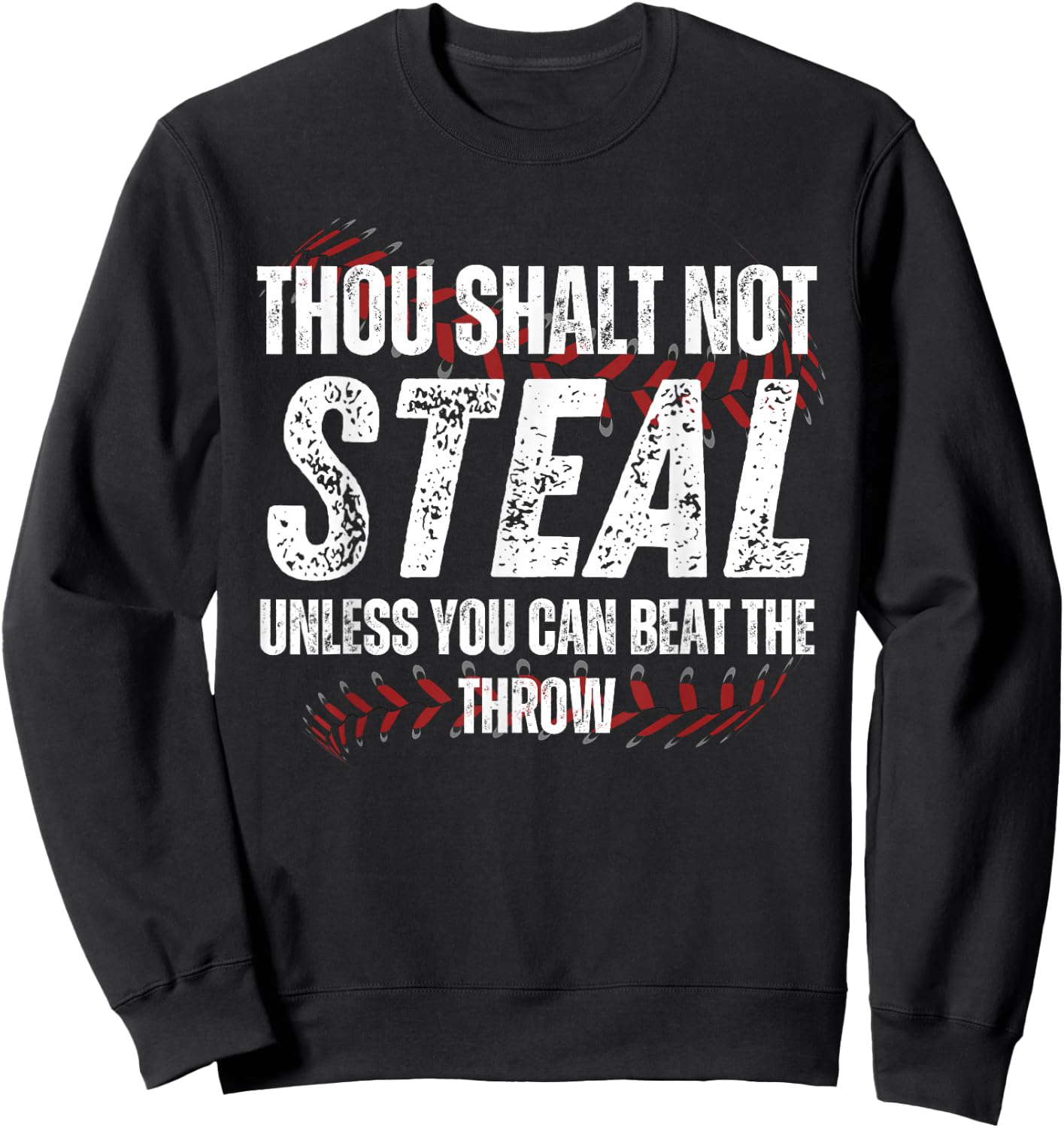 Baseball Coach Baseball Gifts Thou Shall Not Steal Sweatshirt - Sweatshirt | Black