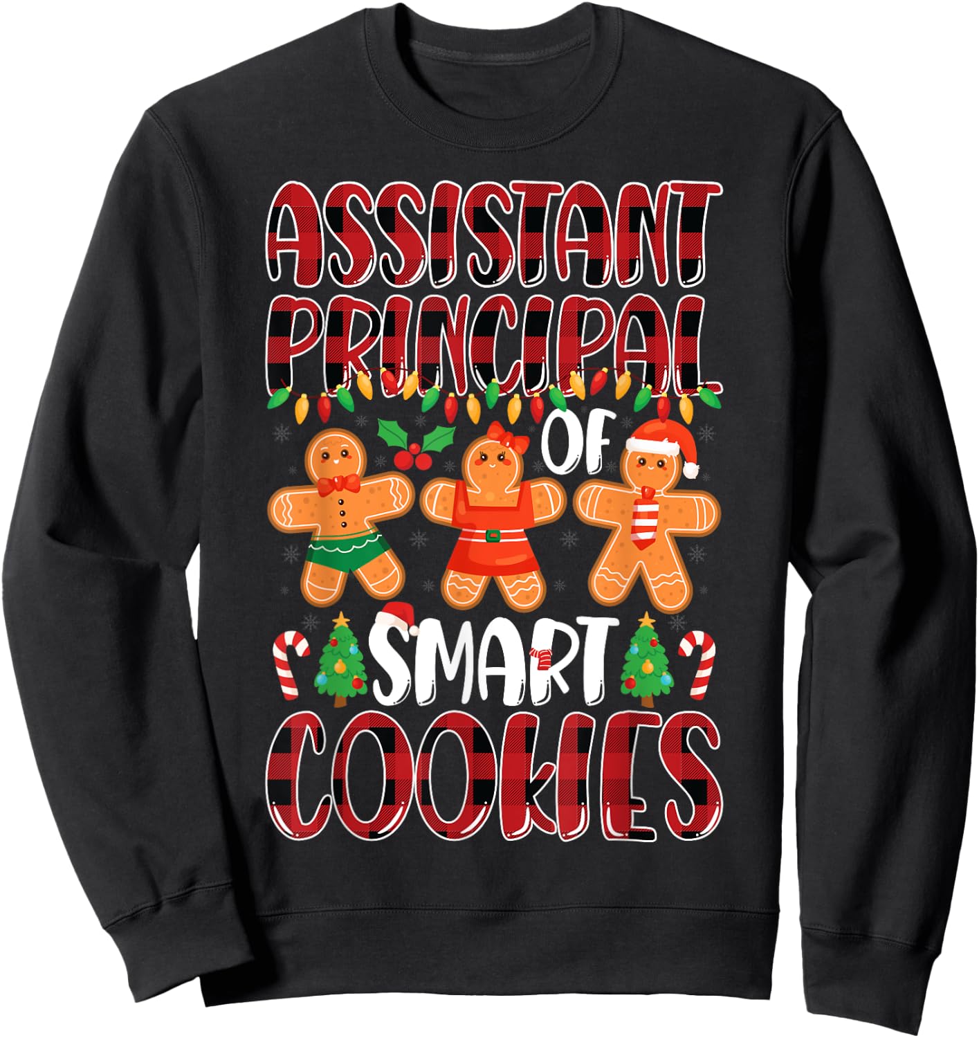Assistant Principal Of Smart Cookies Xmas Party Christmas Sweatshirt - Sweatshirt | Black
