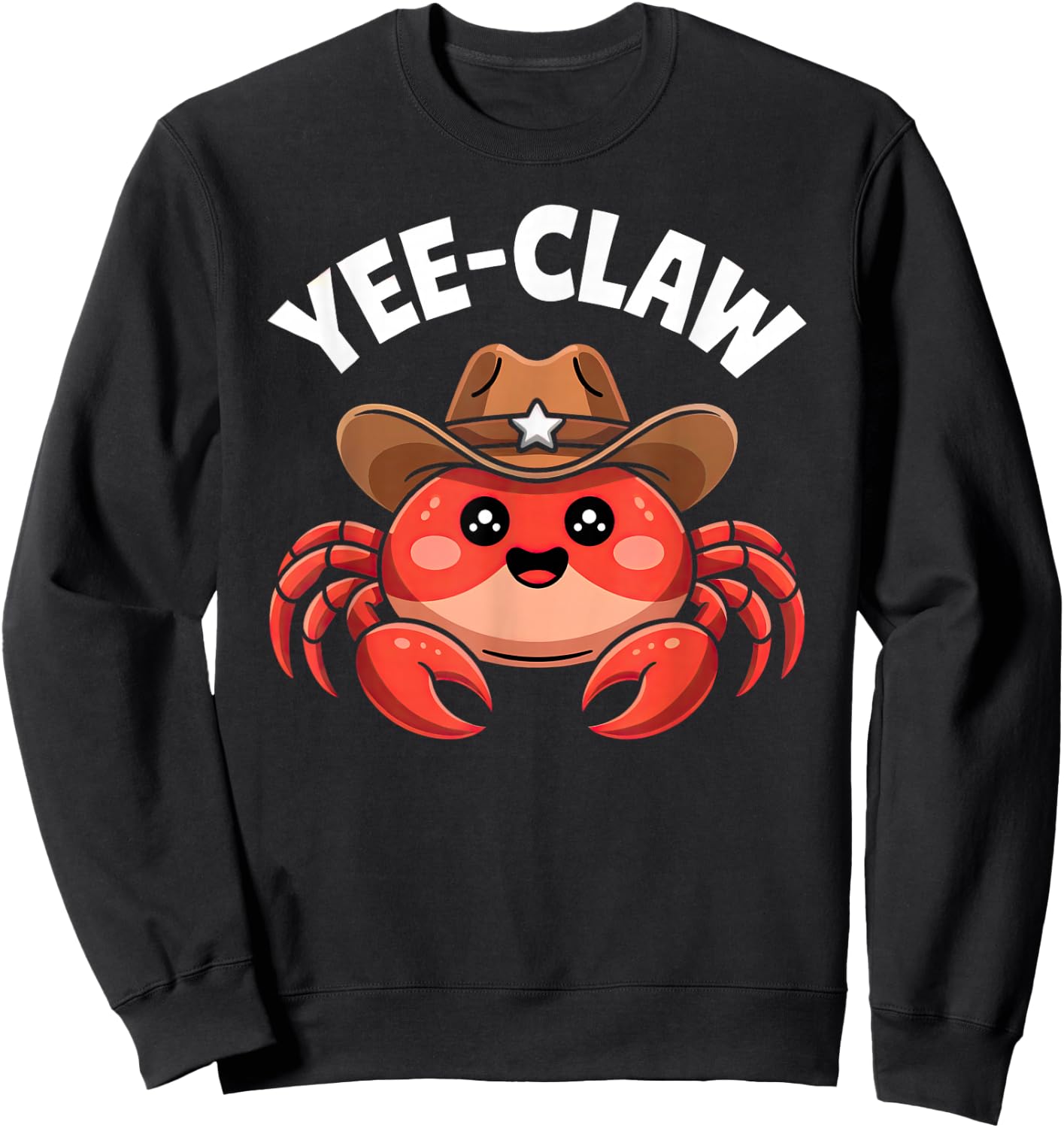 Yee Claw Funny Crab Cajun Maryland Seafood Festival Lobster Sweatshirt - Sweatshirt | Black
