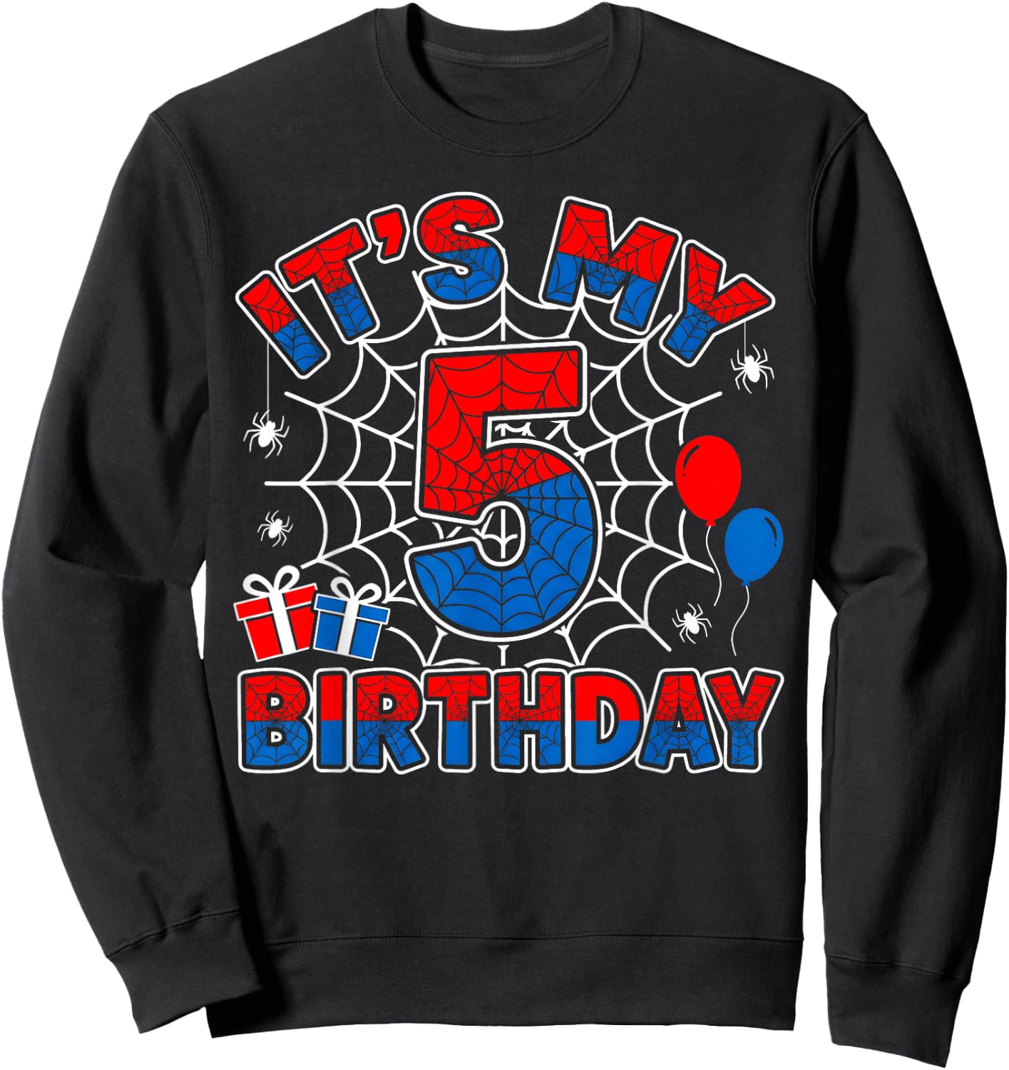 Its My 5th Birthday Boy 5 Year Old Spider Web Birthday Party Sweatshirt - Sweatshirt | Black