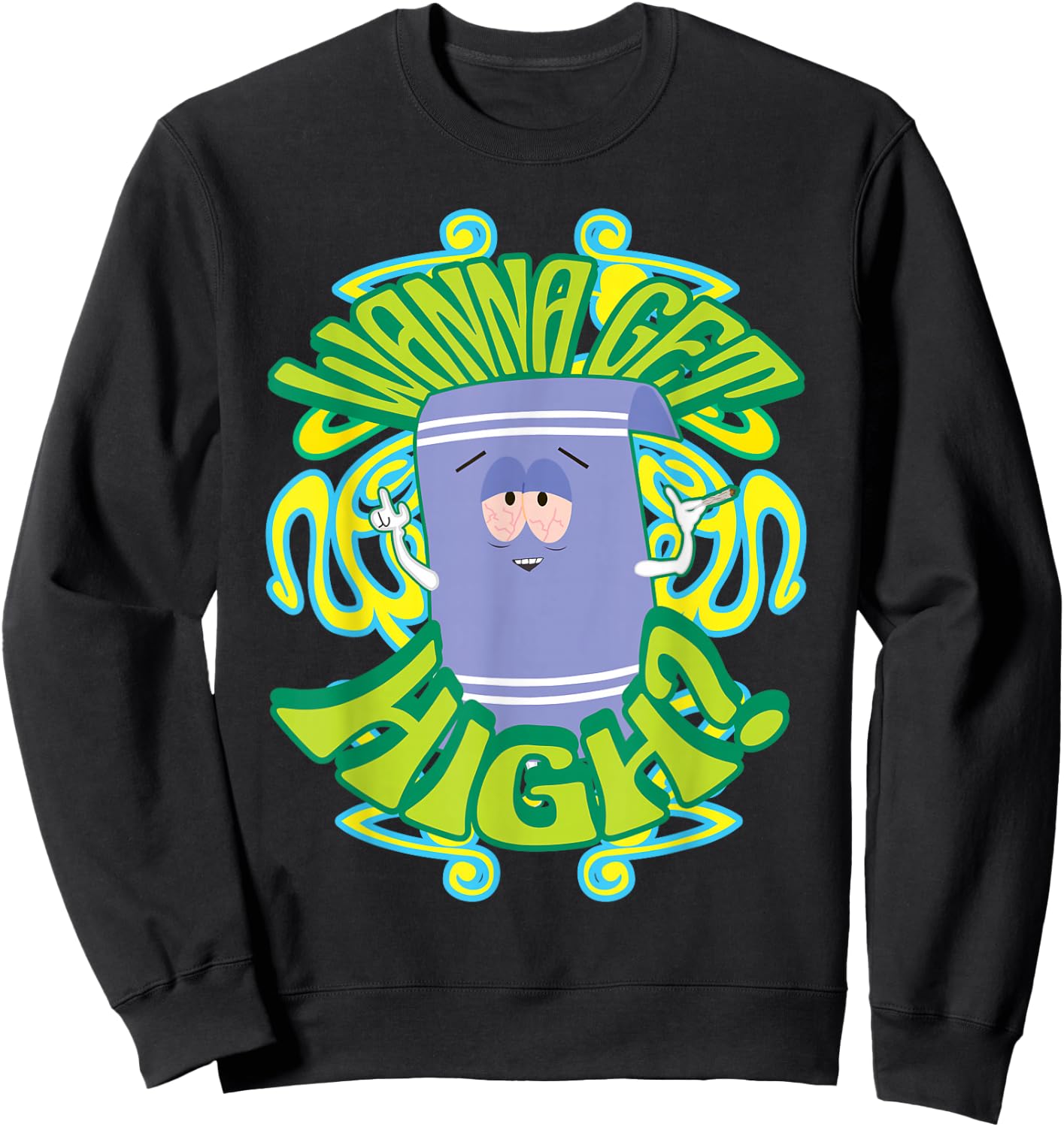 South Park Wanna Get High Towel , Black, S Sweatshirt - Sweatshirt | Black