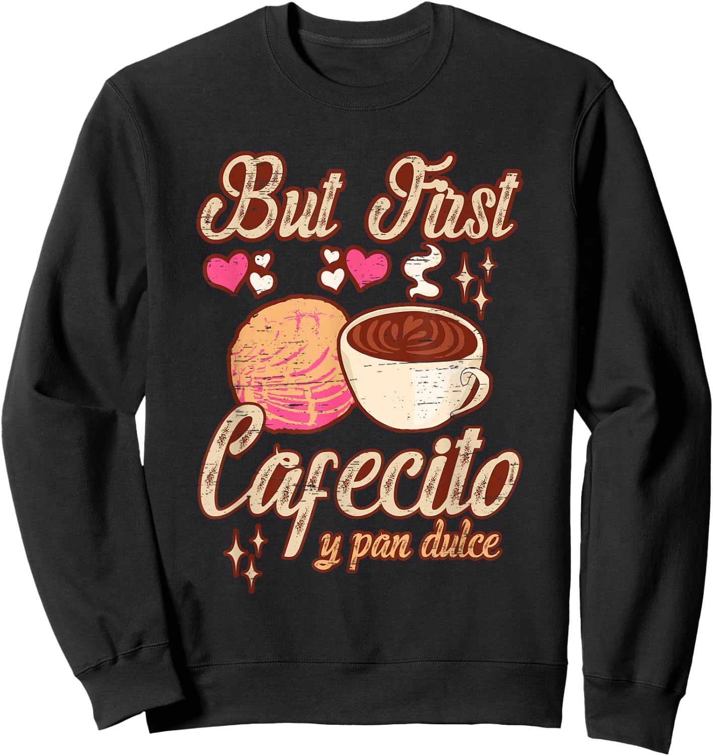 Latina Mom latino Spanish Mexican Mama Coffee Conchas Sweatshirt - Sweatshirt | Black