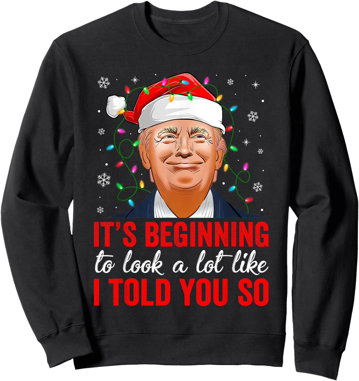 Funny Trump Christmas Lights Santa Hat Xmas - Adults - Black - Small - - Cotton 65% Polyester 35% Sweatshirt - Sweatshirt | Black