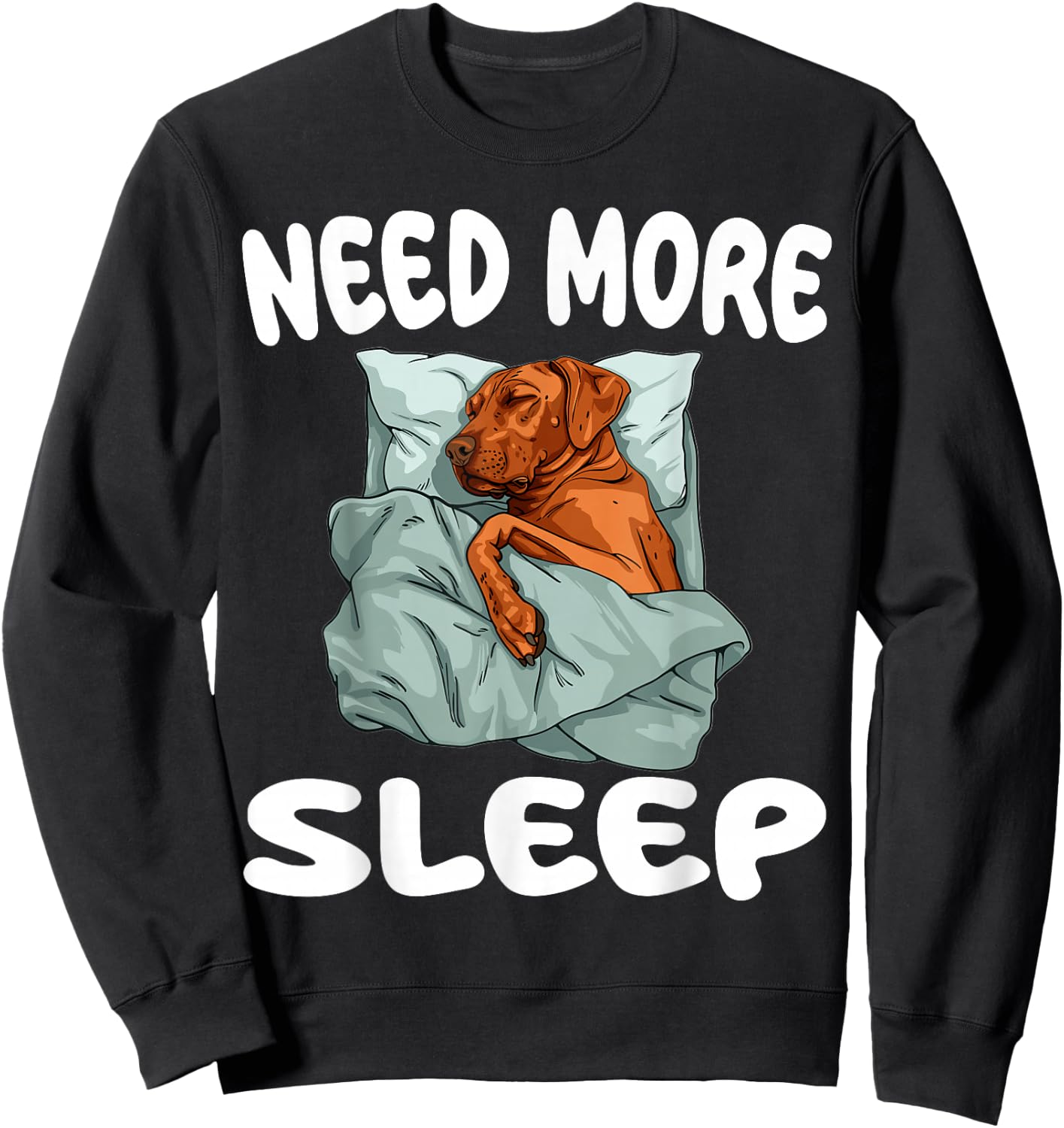 Cute Rhodesian Ridgeback Need more Sleep Pajamas Nightgown Sweatshirt - Sweatshirt | Black