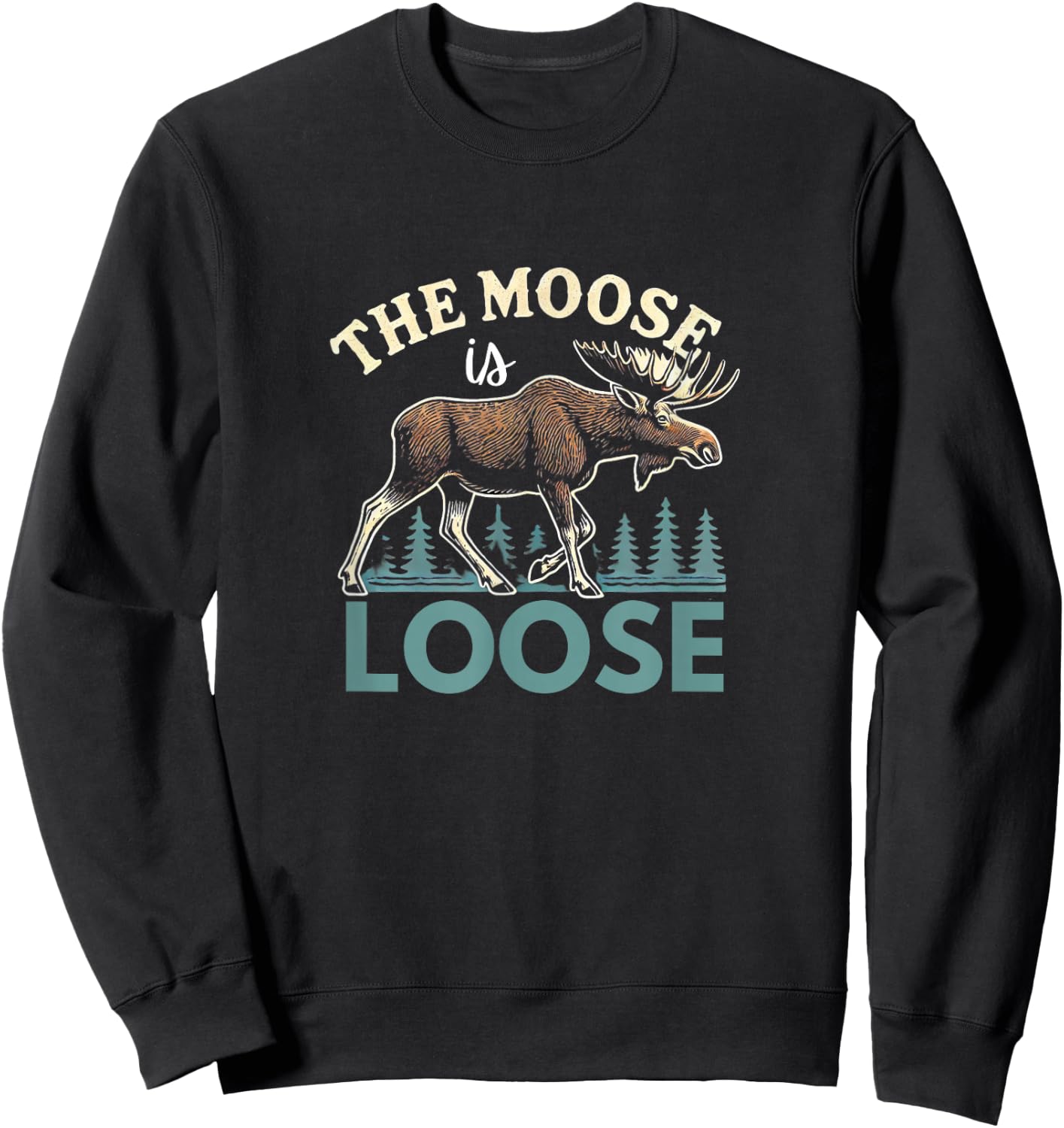 Moose Shirt Moose Lover Mooses Sweatshirt - Sweatshirt | Black