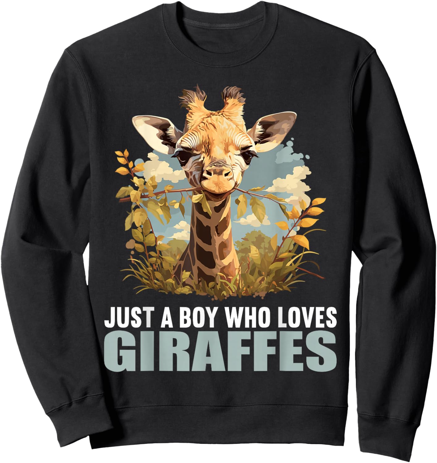 Just a Boy who loves Giraffes. Giraffes Giraffe Sweatshirt - Sweatshirt | Black