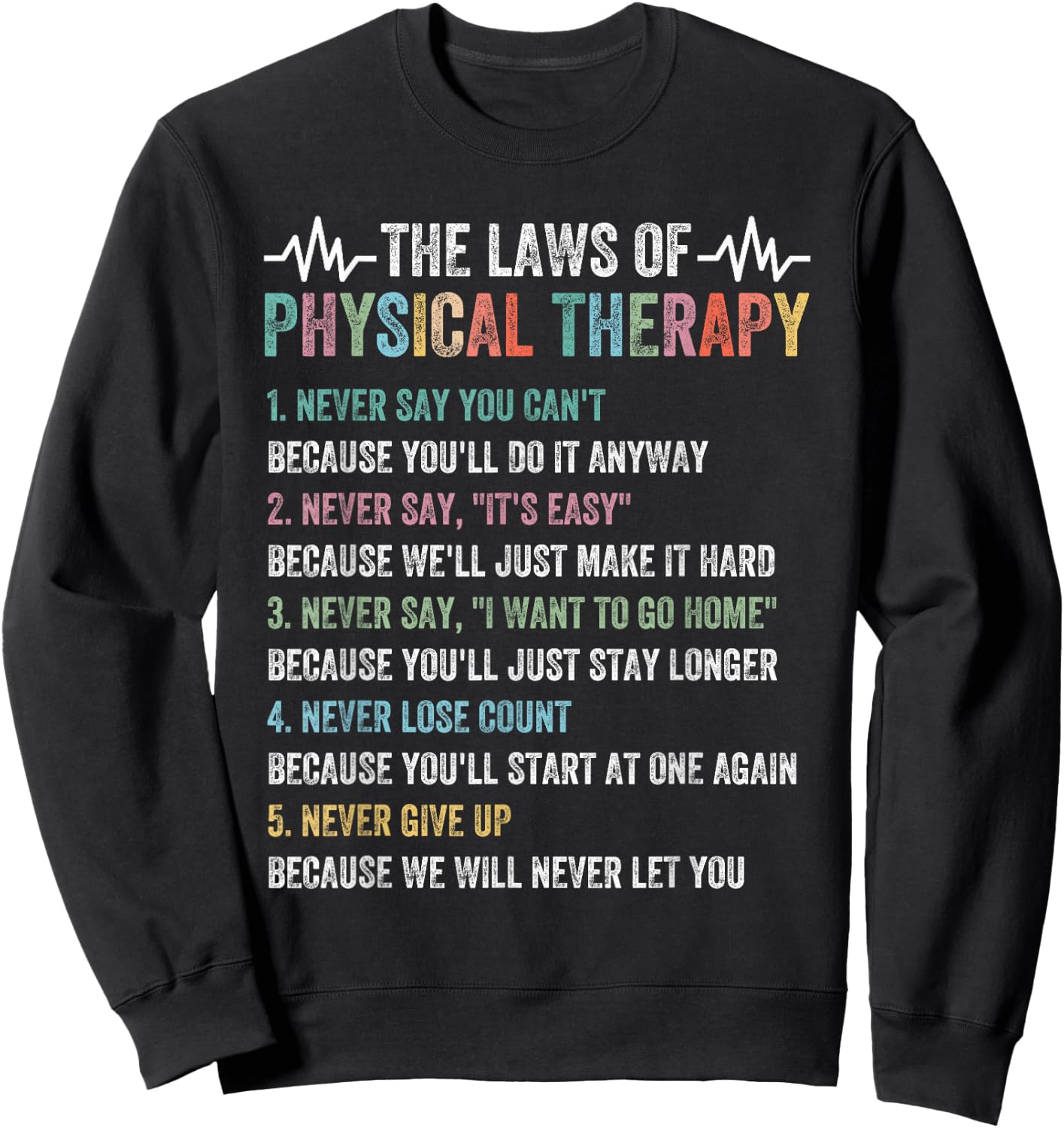 Physical Therapy Apparel for Physical Therapist - Adults Black Cotton Short Sleeve - The Laws Of Physical Therapy Sweatshirt - Sweatshirt | Black