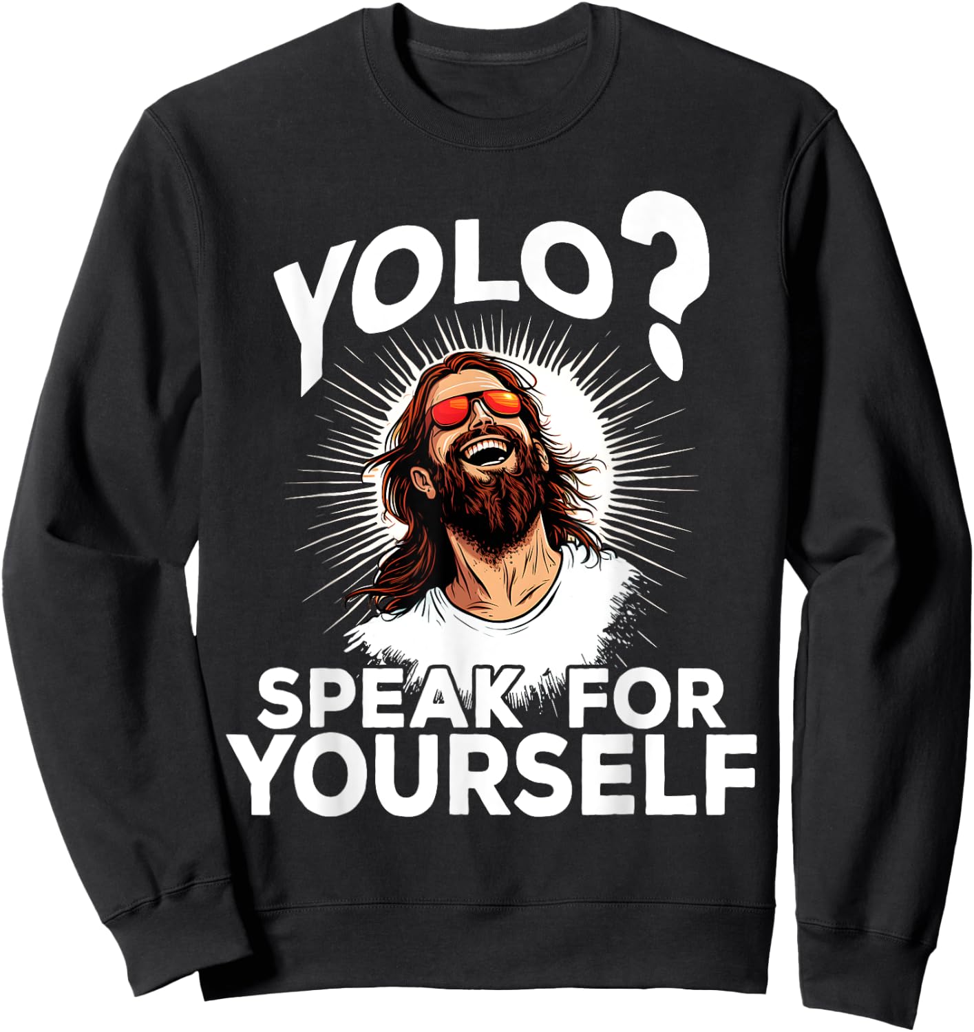 Jesus YOLO Meme Funny Christian Easter Sweatshirt - Sweatshirt | Black