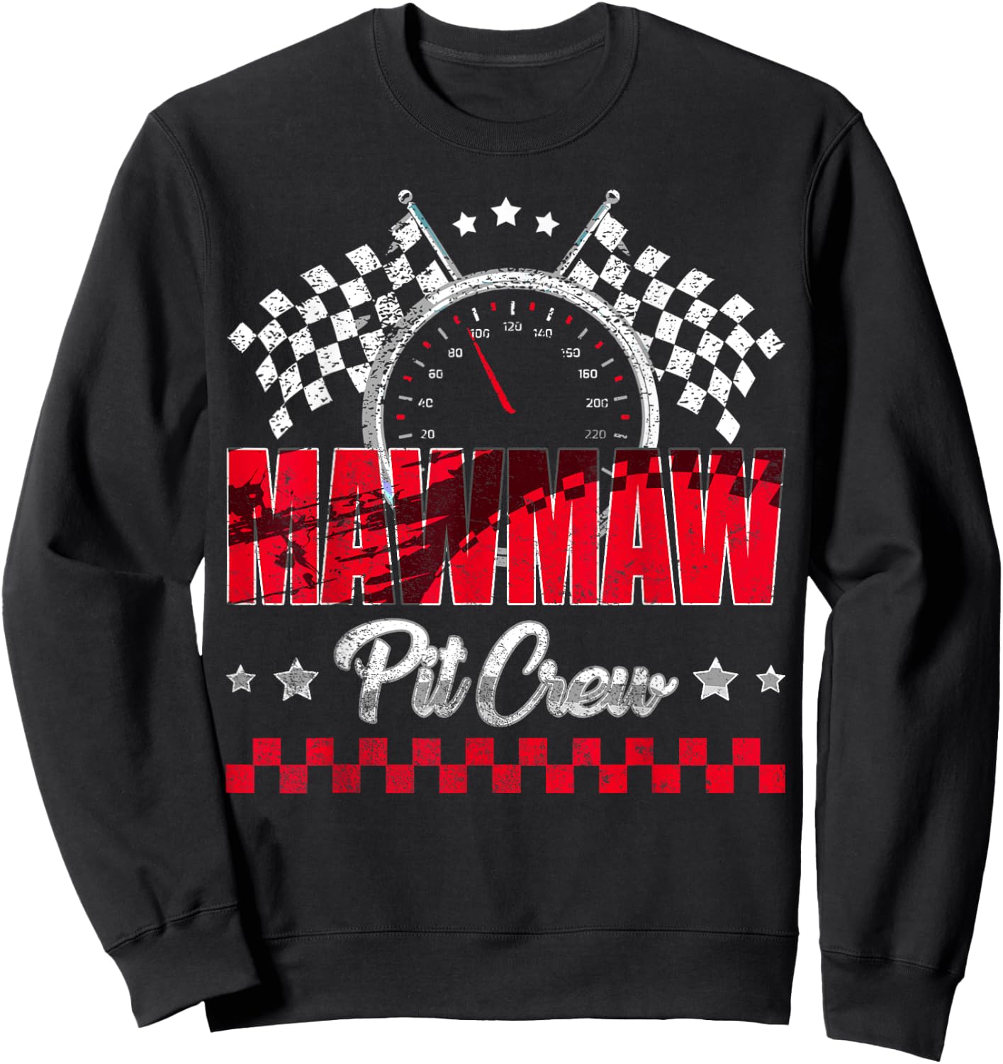 Race Car Birthday Party Racing Family Mawmaw Pit Crew Sweatshirt - Sweatshirt | Black