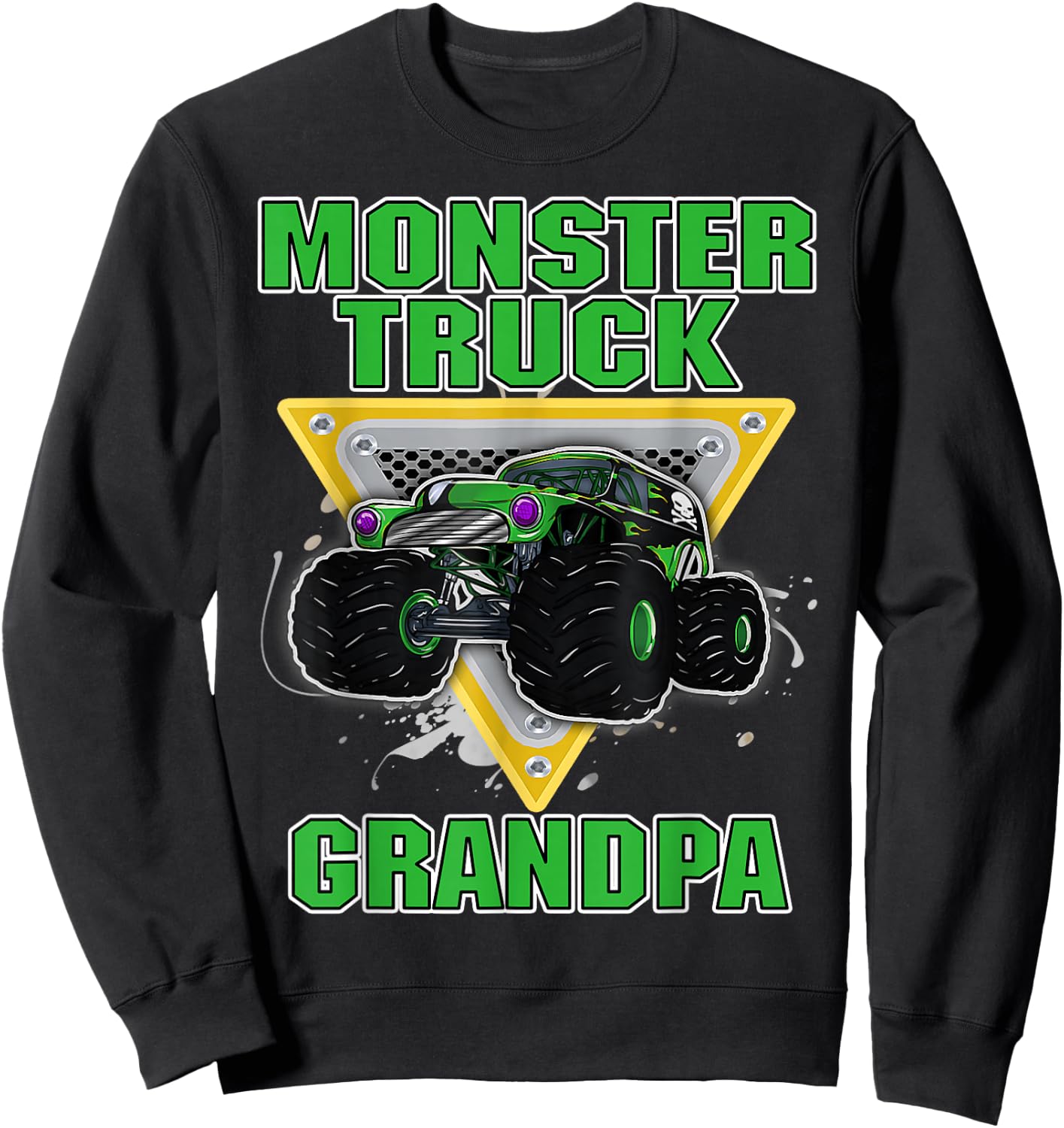 Monster Truck GRANDPA Grandfather Truck Lovers Truck Fans Sweatshirt - Sweatshirt | Black