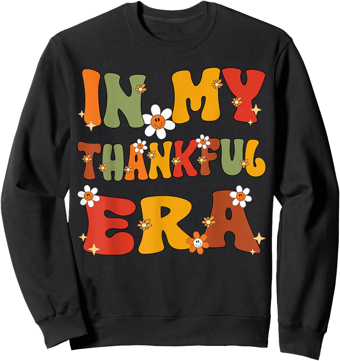 In My Thankful Era Retro Groovy Thankful Thanksgiving Family Sweatshirt - Sweatshirt | Black