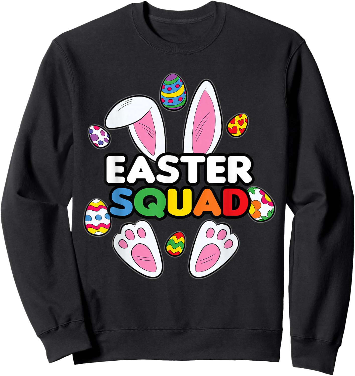 Easter Egg Hunting Squad Cute Bunny Rabbit Sweatshirt - Sweatshirt | Black