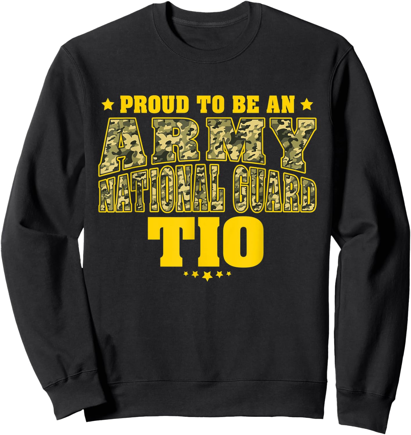 Proud To Be An Army National Guard Tio Camo Military Uncle Sweatshirt - Sweatshirt | Black