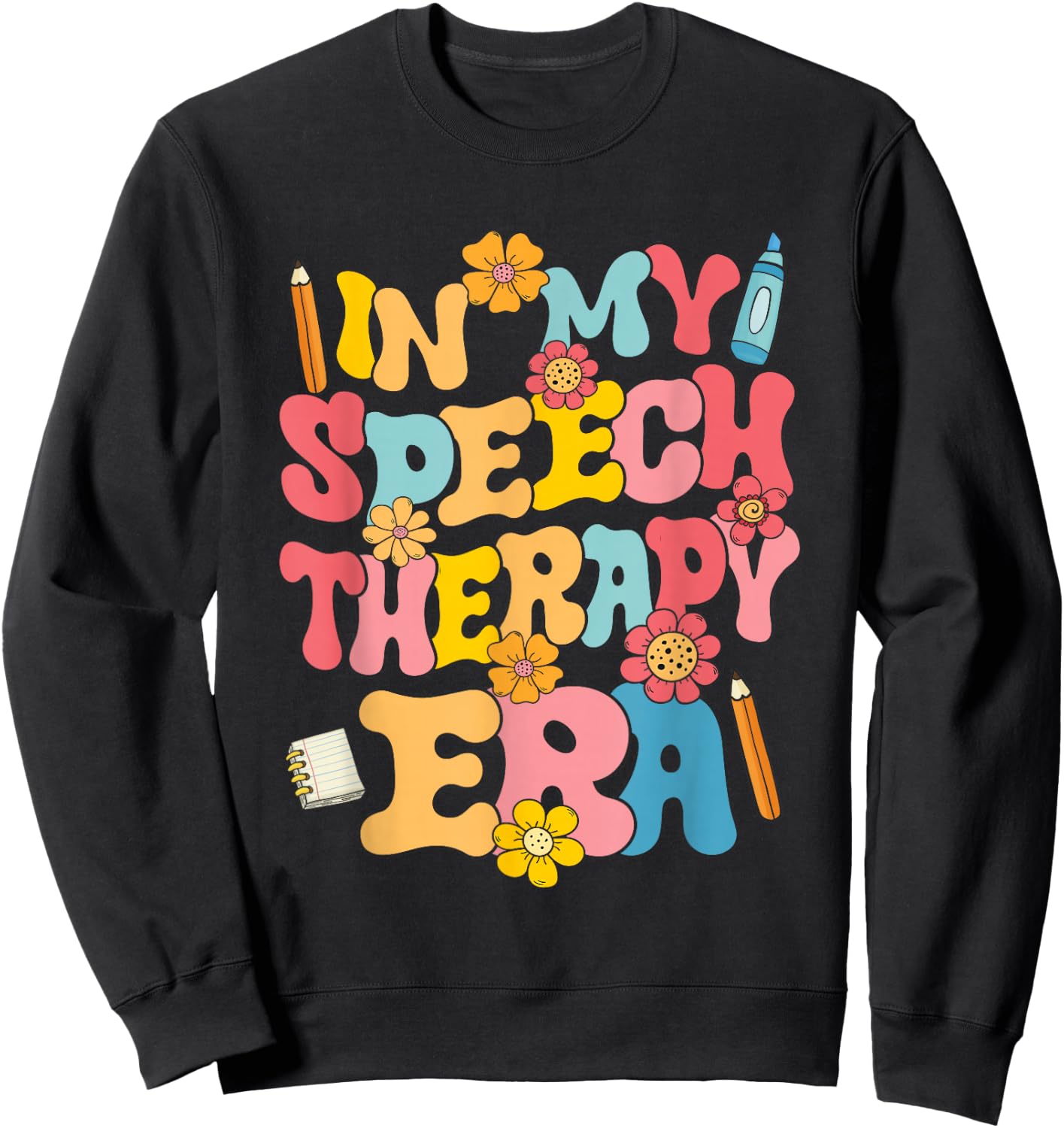 In My Speech Therapy Era Speech Language Pathologist SLP Sweatshirt - Sweatshirt | Black