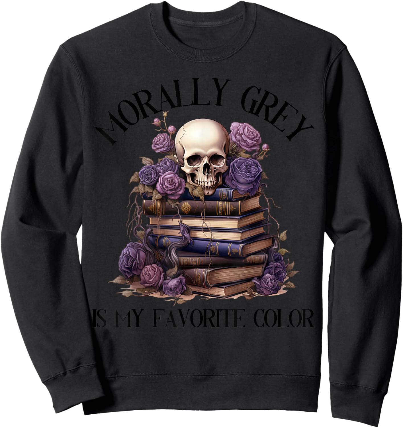 Spicy Fairy Tales Dark Romance Reader Moral Grey Books , gray Sweatshirt - Sweatshirt | Black