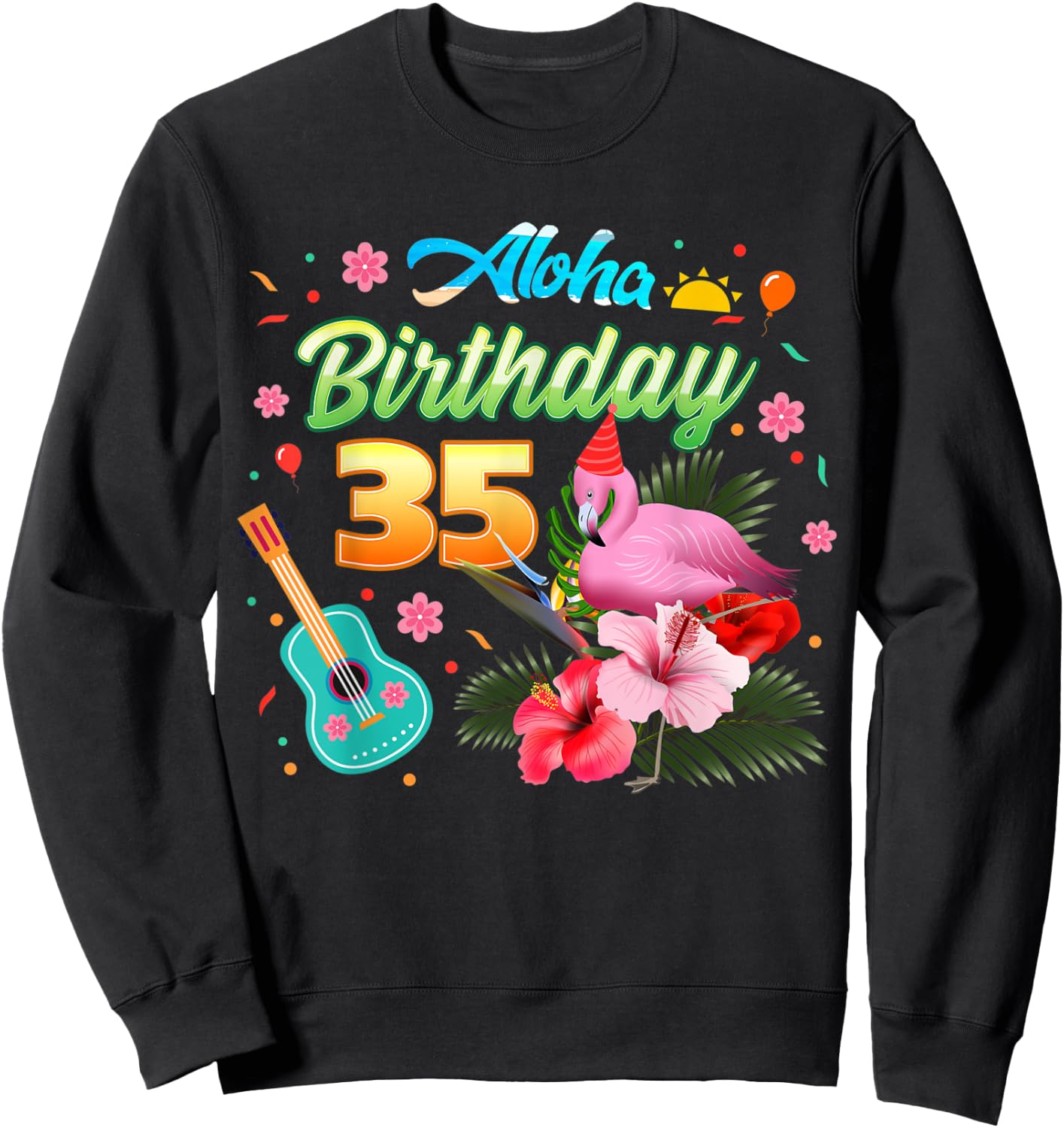 Aloha Hawaii 35 Year Old Birthday Flamingo Hawaiian 35th Sweatshirt - Sweatshirt | Black
