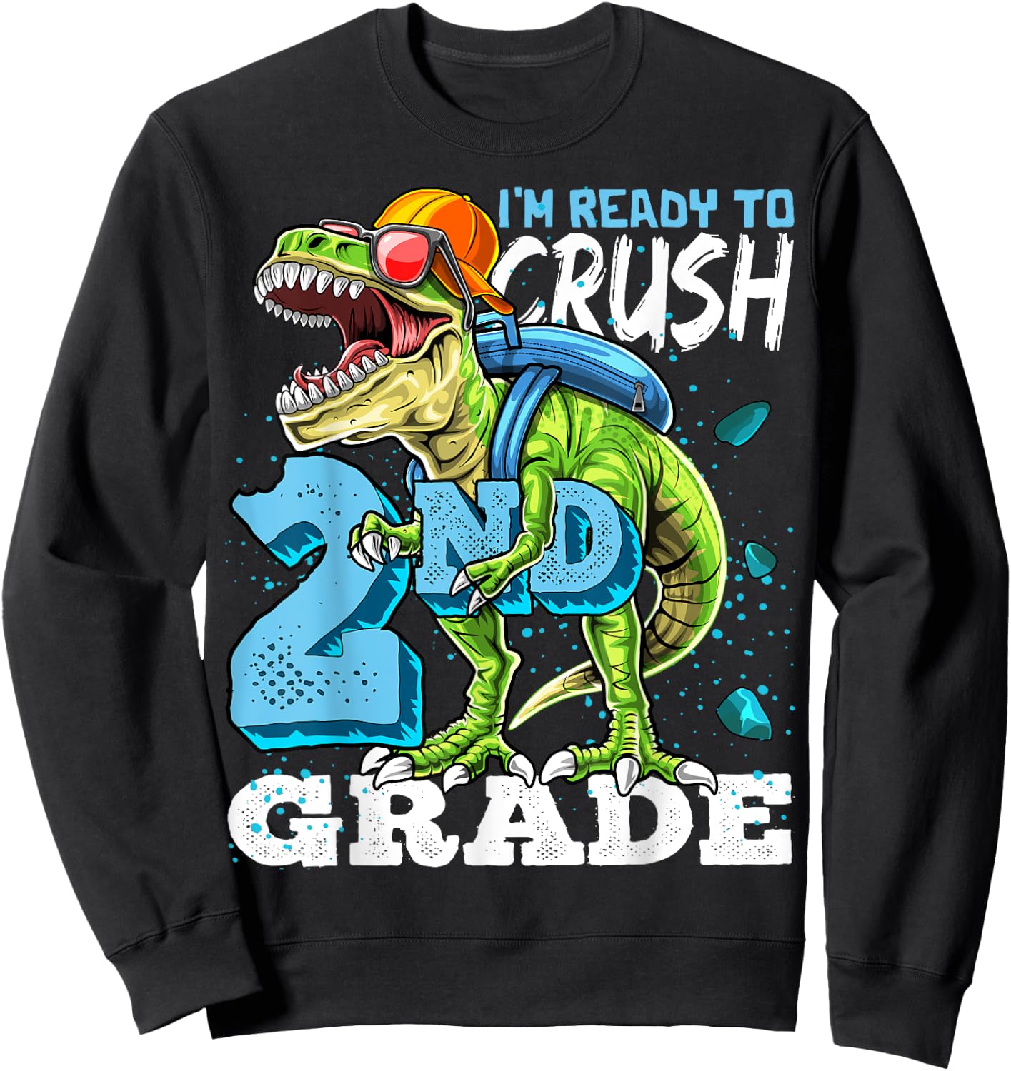 Ready To Crush 2nd Grade T Rex Dinosaur Back to School Boys Sweatshirt - Sweatshirt | Black