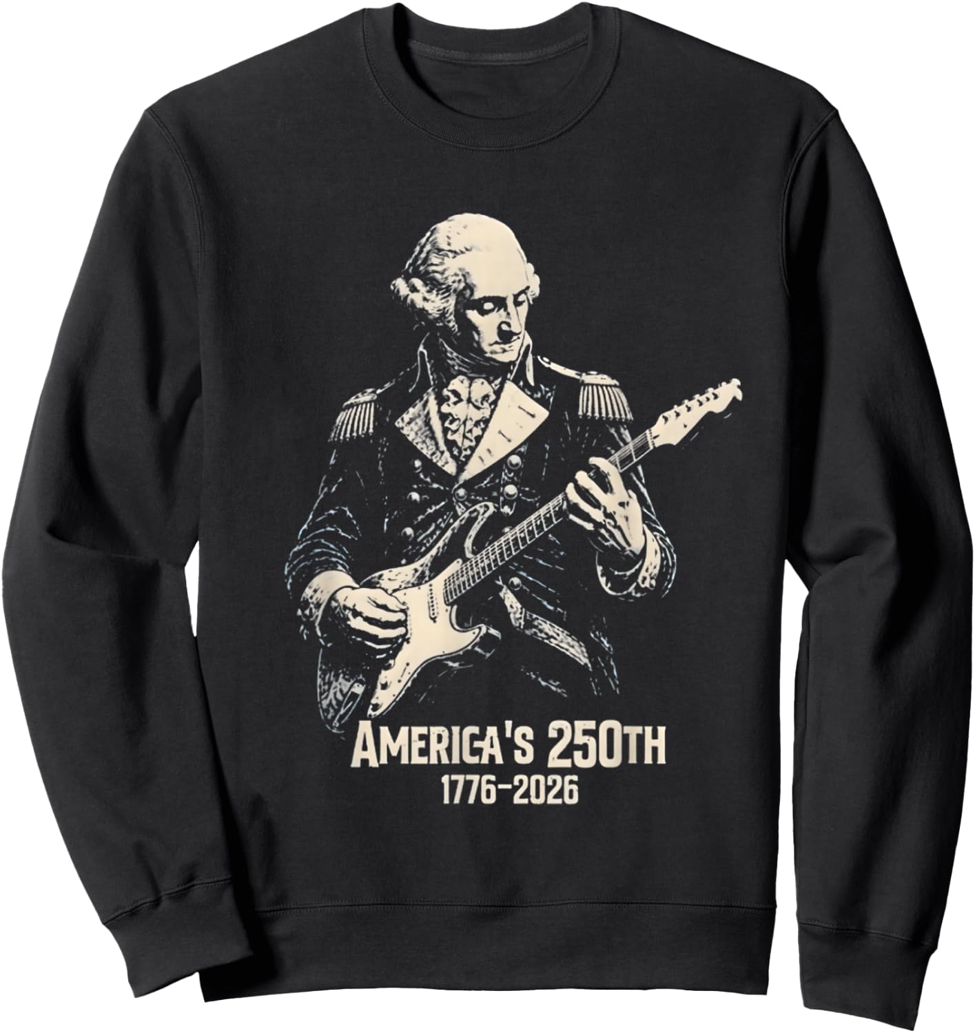 Vintage George Washington Playing Guitar 250 Years America Sweatshirt - Sweatshirt | Black