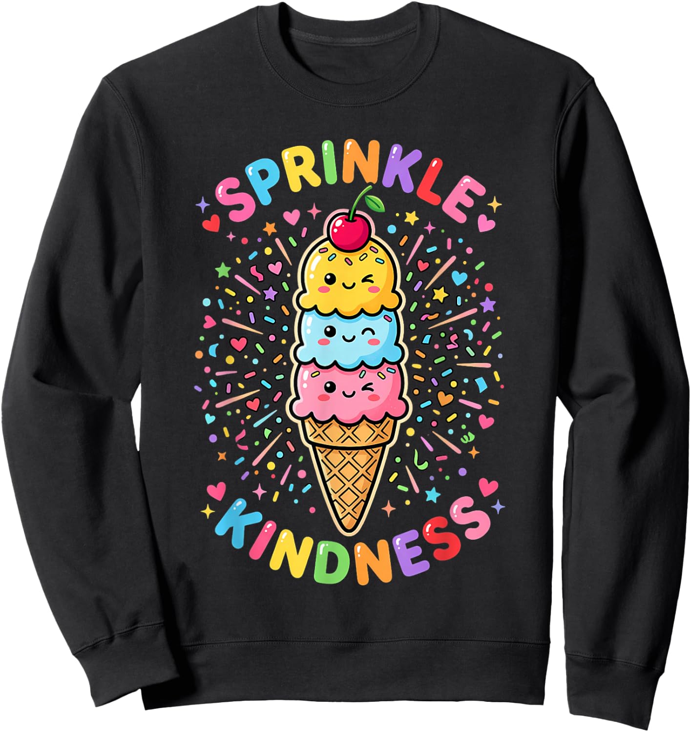 Sprinkle Kindness Kawaii Ice Cream Cone Cute Be Kind Sweatshirt - Sweatshirt | Black
