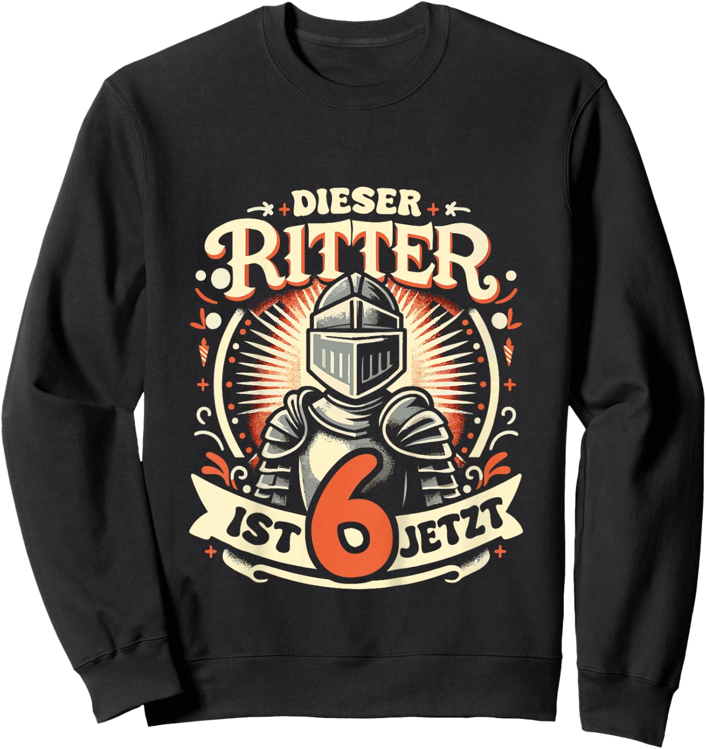 Children's 6th Birthday Gift with German Text "Dieser Ritter ist 6 Jahre Geburtstags, black Sweatshirt - Sweatshirt | Black