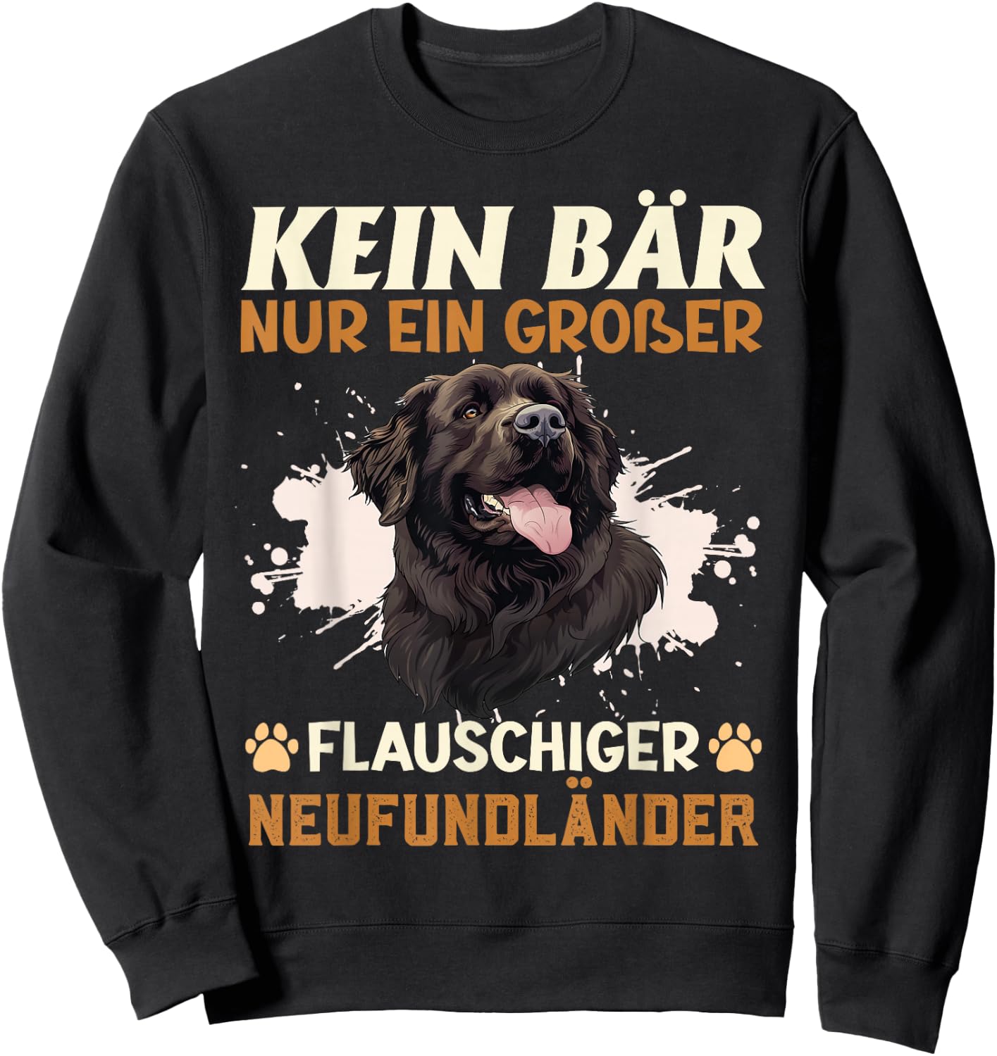 Neufundländer Hund KEIN BÄR NUR EIN GROßER NEUFUNDLÄNDER Sweatshirt - Sweatshirt | Black