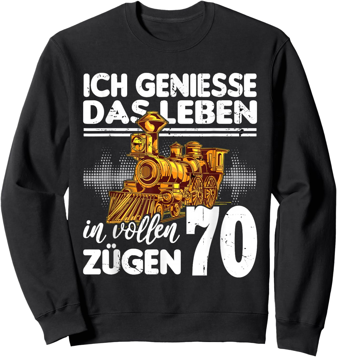 with German Text "Ich geniesse das Leben 70 Jahre alt" (Ich geniesse das Life 70 Jahre, black, s Sweatshirt - Sweatshirt | Black