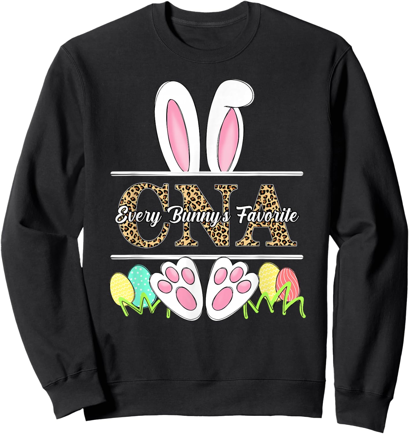 Every Bunnys Is Favorite CNA Cute Bunnies Easter Nurse Sweatshirt - Sweatshirt | Black