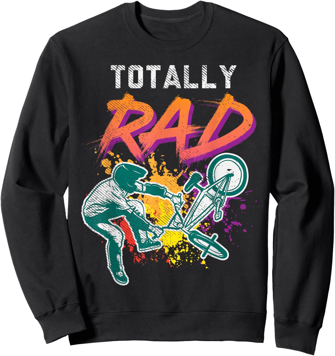 Totally Rad 80s Bmx Bike Vintage Racing Biking Cycling Gift Sweatshirt - Sweatshirt | Black