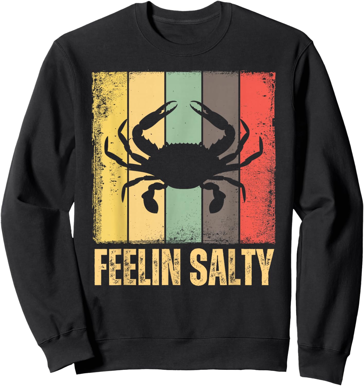 Feelin Salty Maryland Crab Retro Vintage Sweatshirt - Sweatshirt | Black