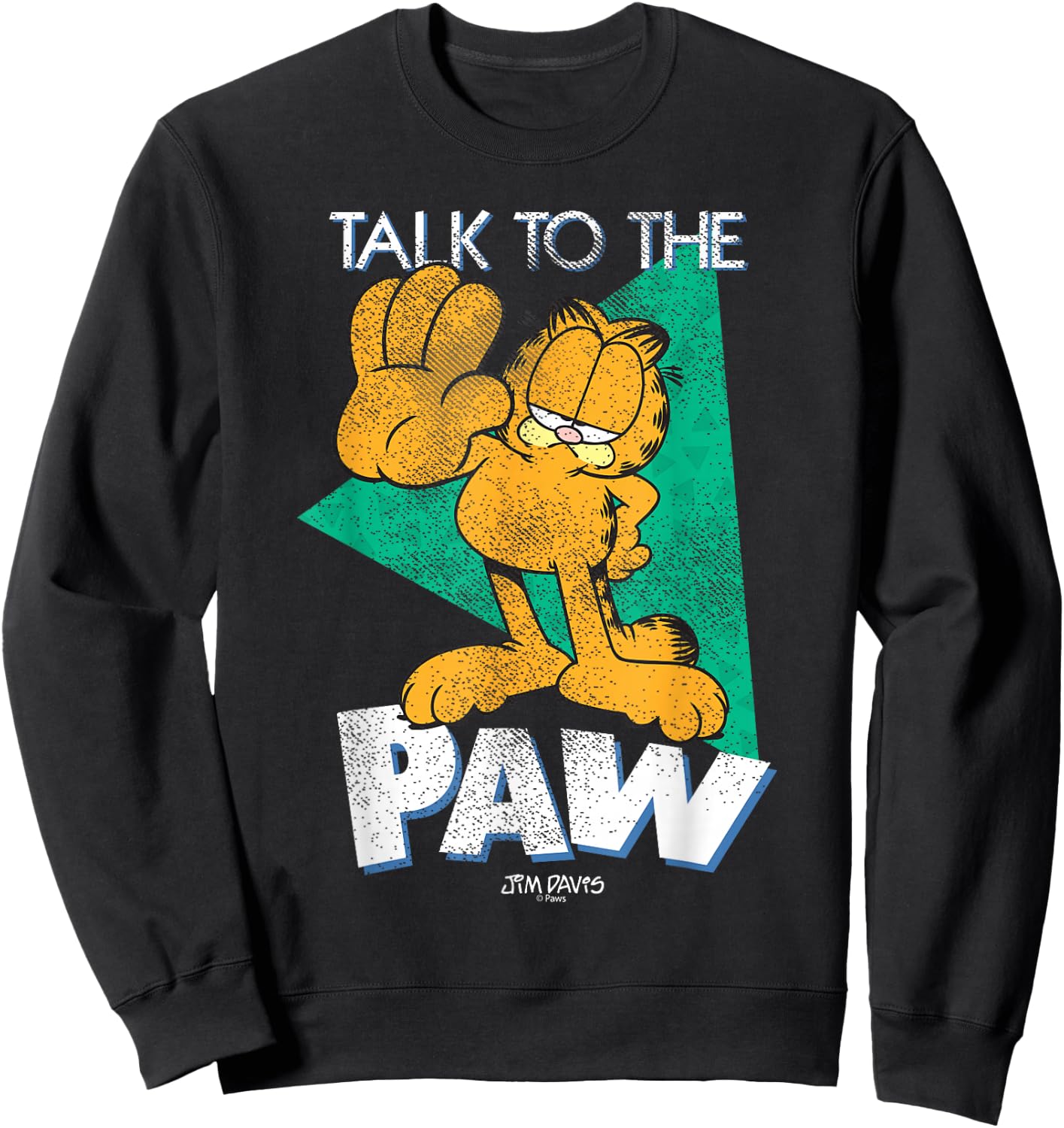 Garfield Distressed Talk to The Paw Retro Cartoon Cat Sweatshirt - Sweatshirt | Black