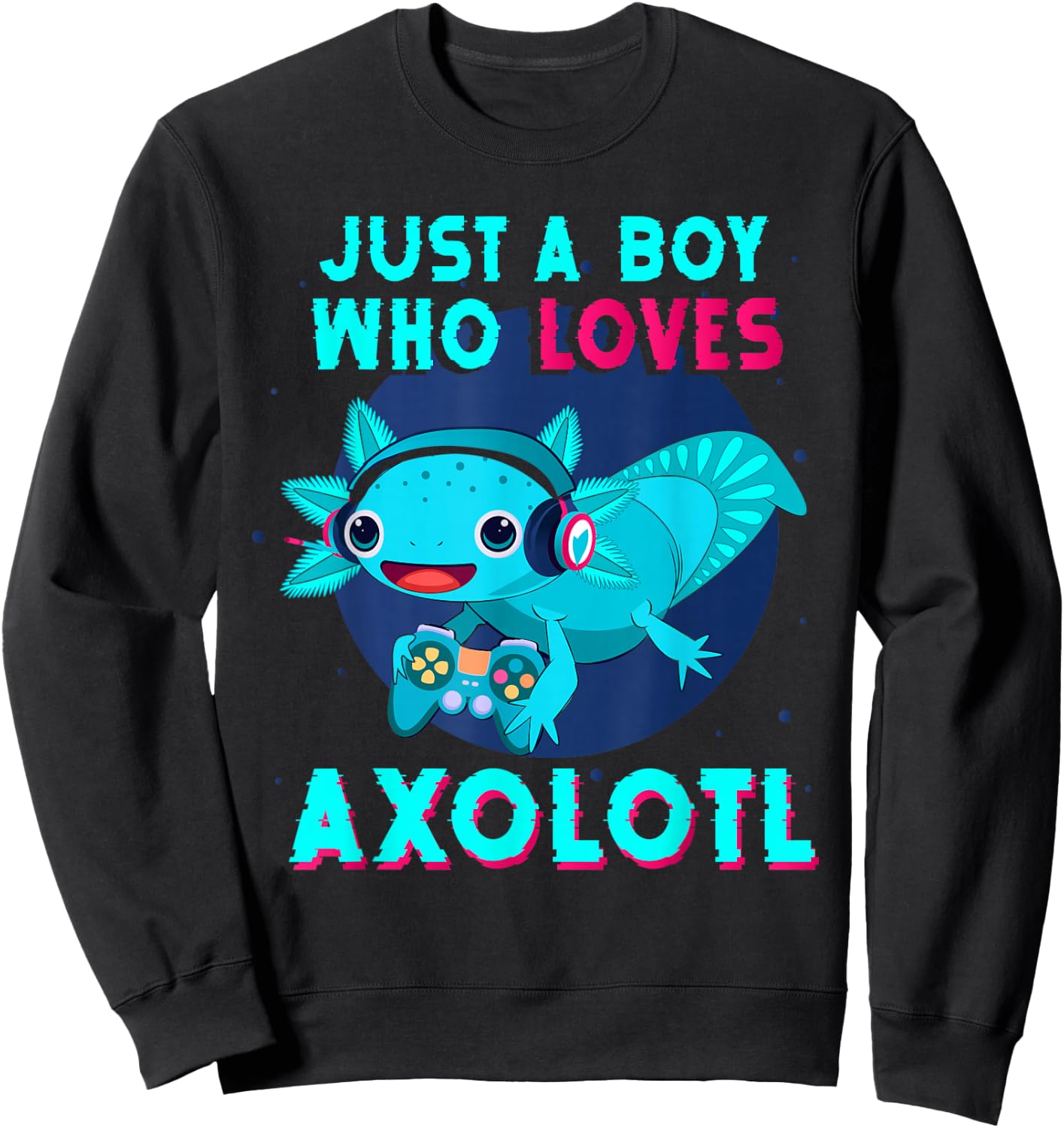 Axolotl Kids Boys Axolotl Shirt Just A Boy Who Loves Axolotl Sweatshirt - Sweatshirt | Black