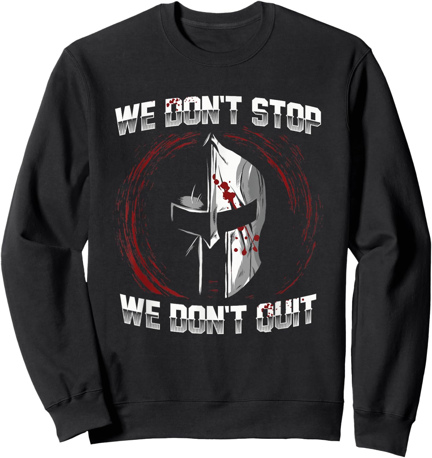 Spartan Workout Design Training Motivation Sweatshirt - Sweatshirt | Black