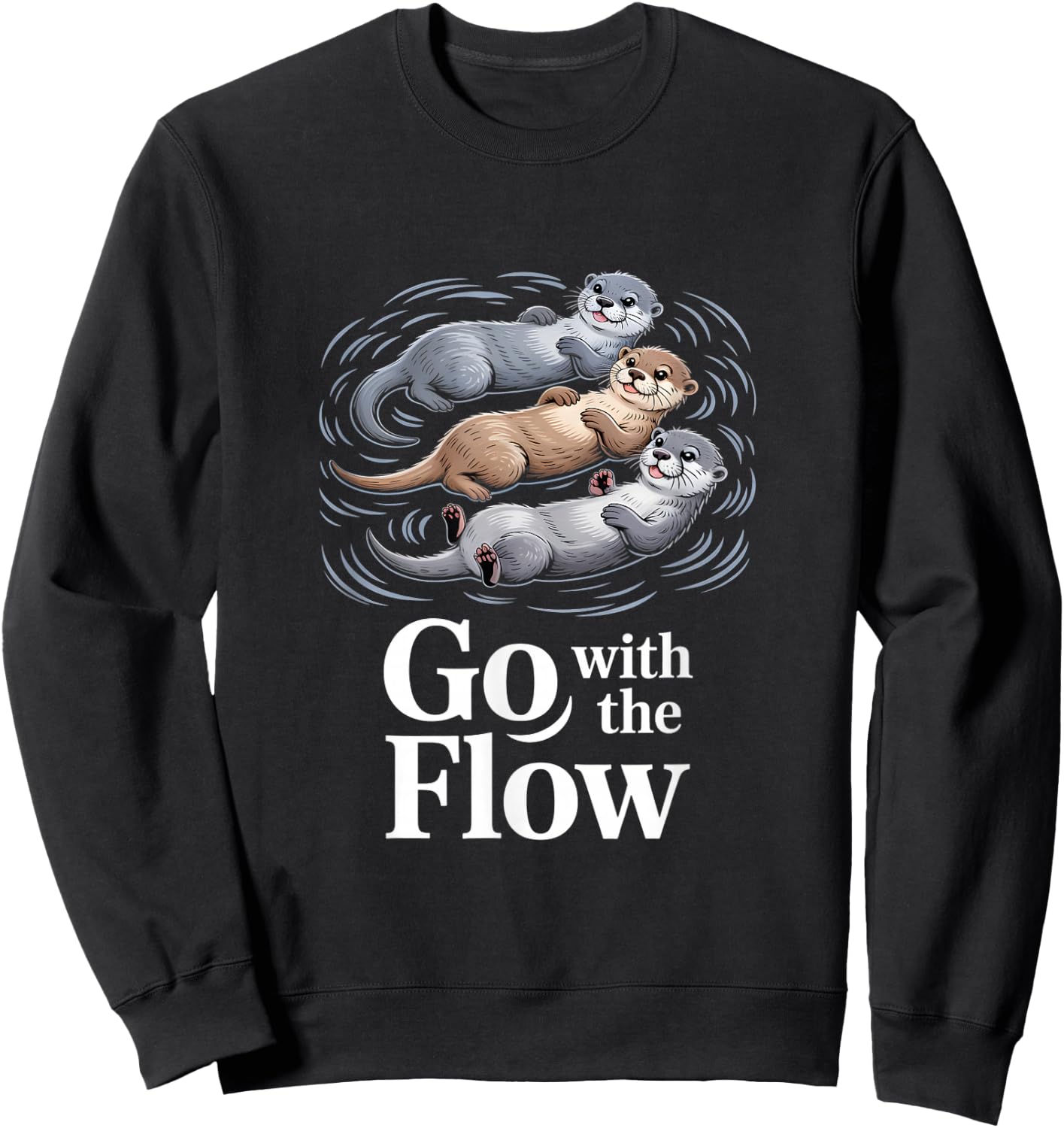 Go with The Flow Lustiger Otter Schwebender Spruch Sweatshirt - Sweatshirt | Black