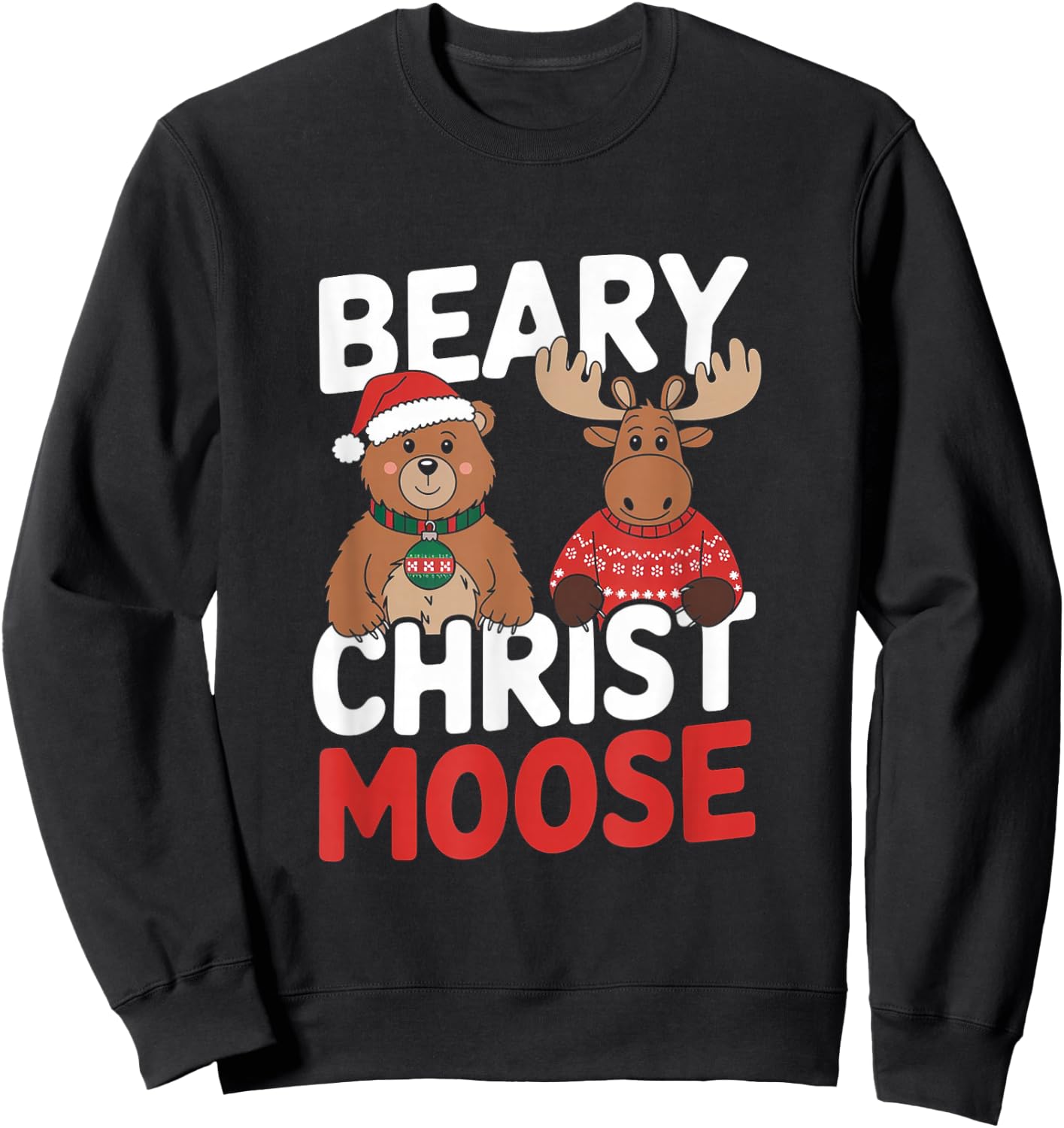 Beary Christmas - Funny Merry Christmas Pun Bear Moose Sweatshirt - Sweatshirt | Black