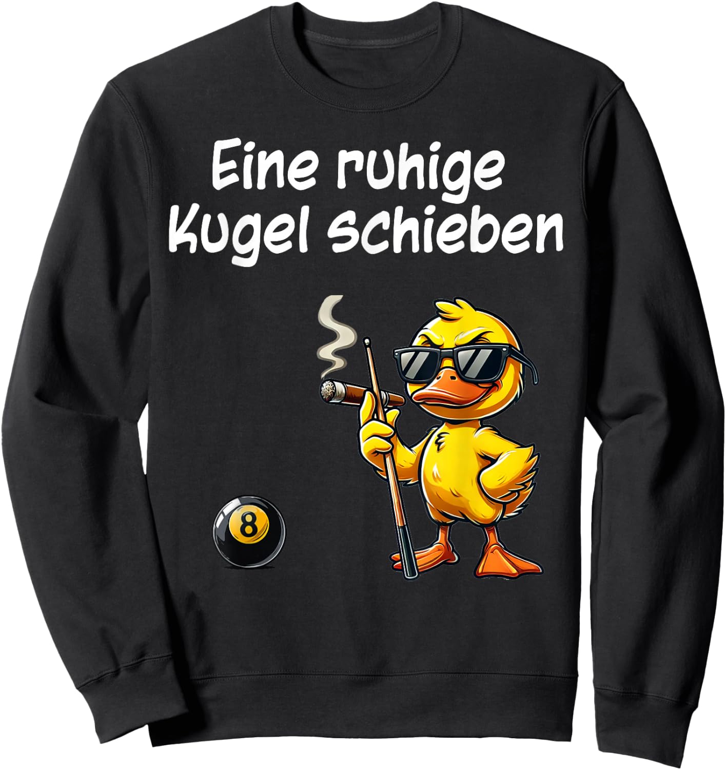 A Quiet Ball Pushing Funny Saying Snooker Billiard , black Sweatshirt - Sweatshirt | Black