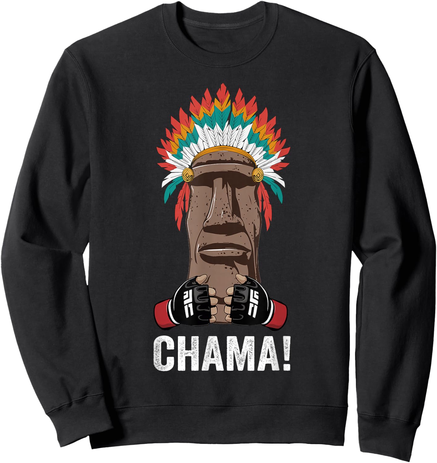 Chama Fighter MMA Fan JJB Boxing Muay Thai Kickboxing , Black, S Sweatshirt - Sweatshirt | Black