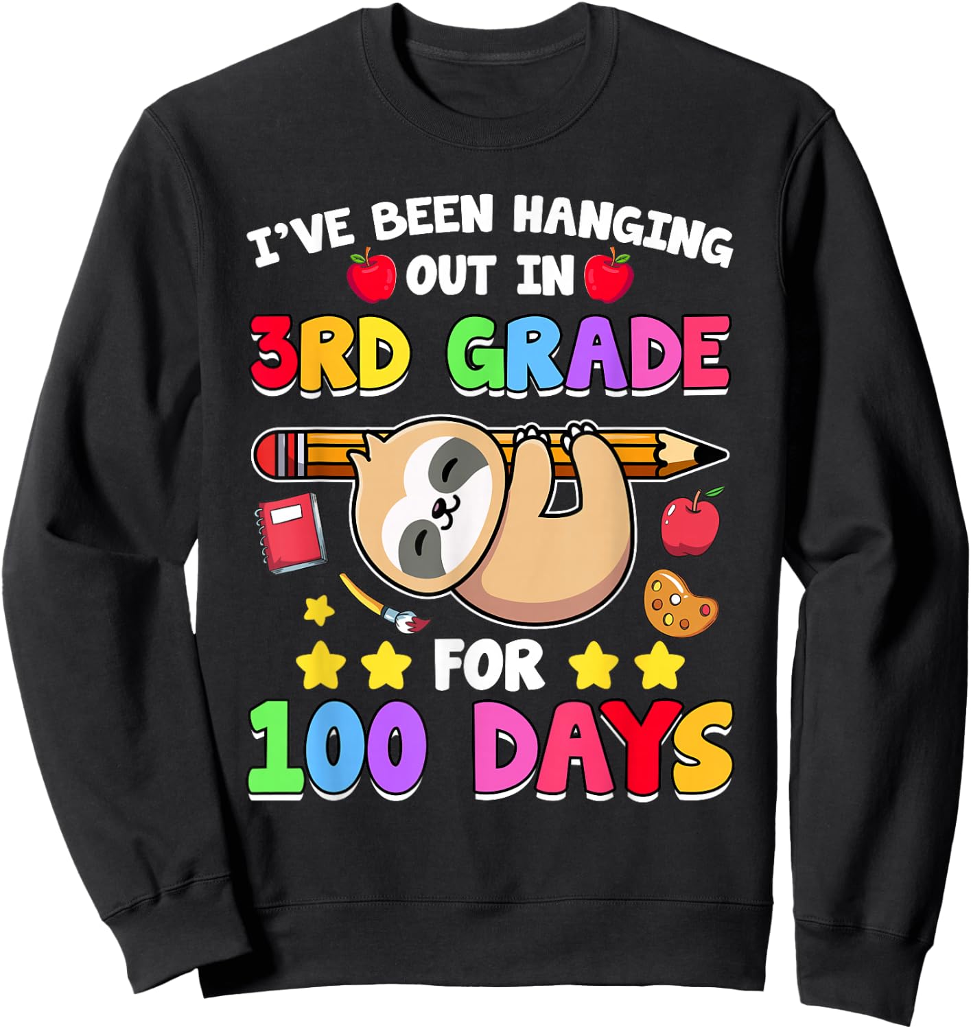 100th Day Of School Sloth Shirt 3rd Grade 100 Days School Sweatshirt - Sweatshirt | Black