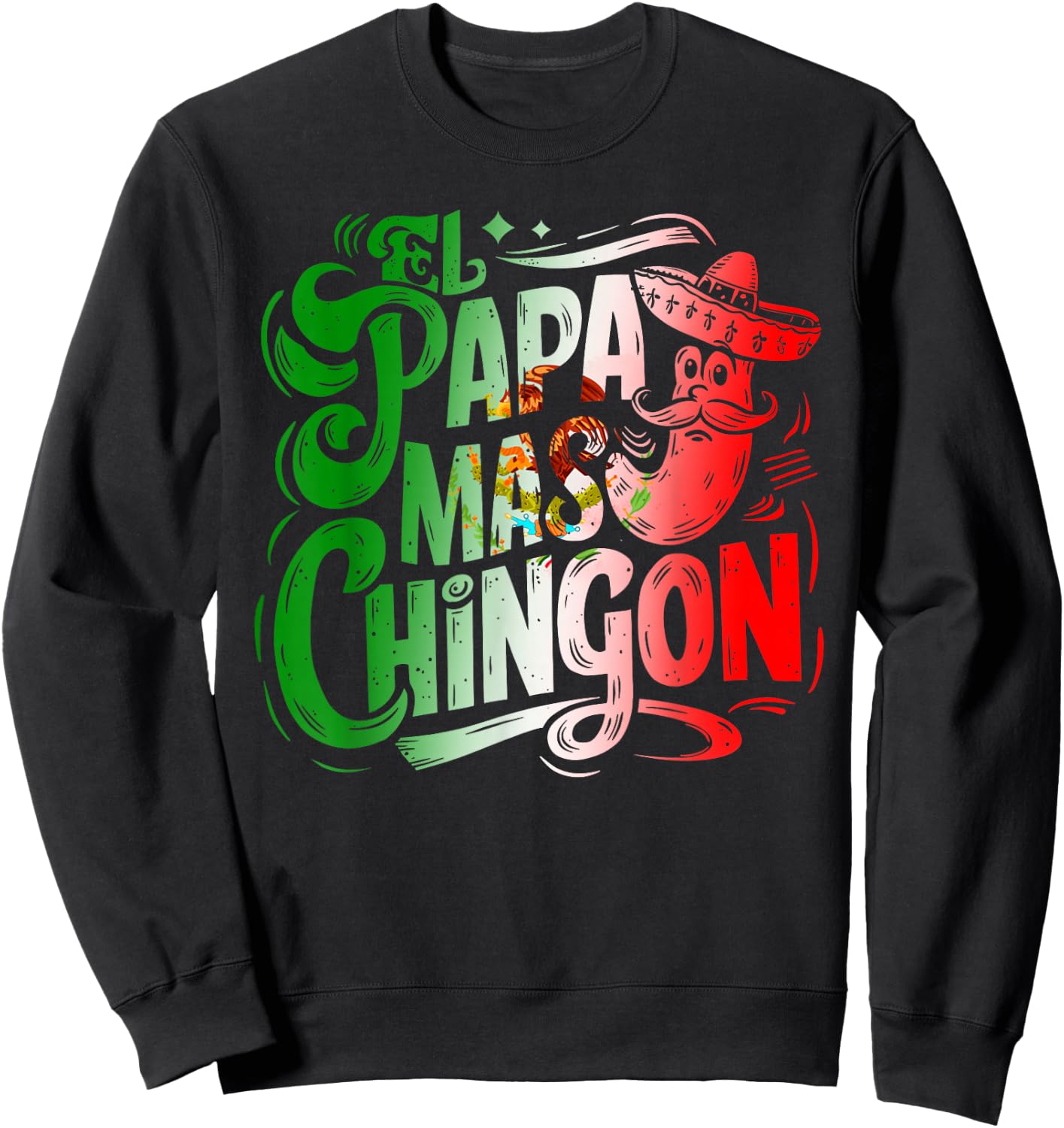 El Papa Mas Chingon Fathers Day Sweatshirt - Sweatshirt | Black