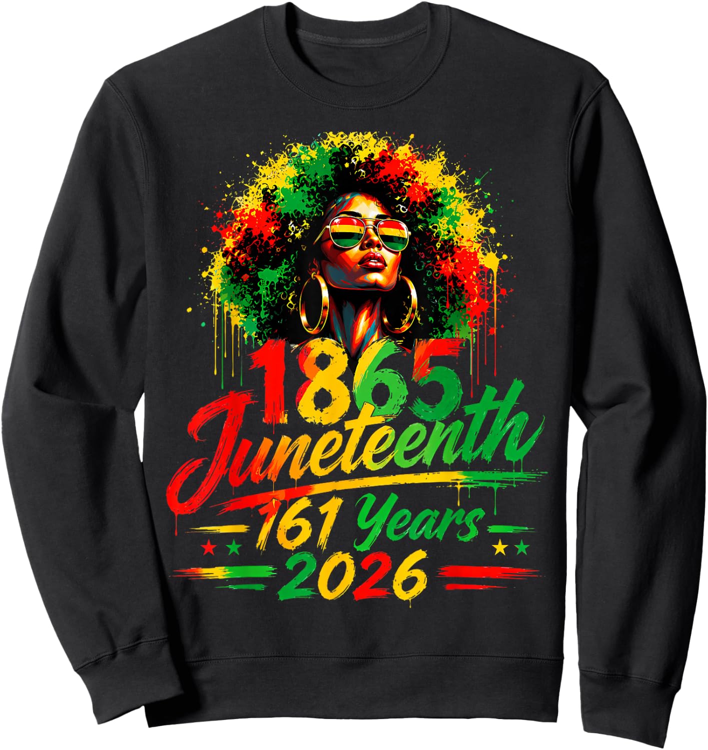 1865 Juneteenth 161 Years Black Woman Juneteenth African Sweatshirt - Sweatshirt | Black